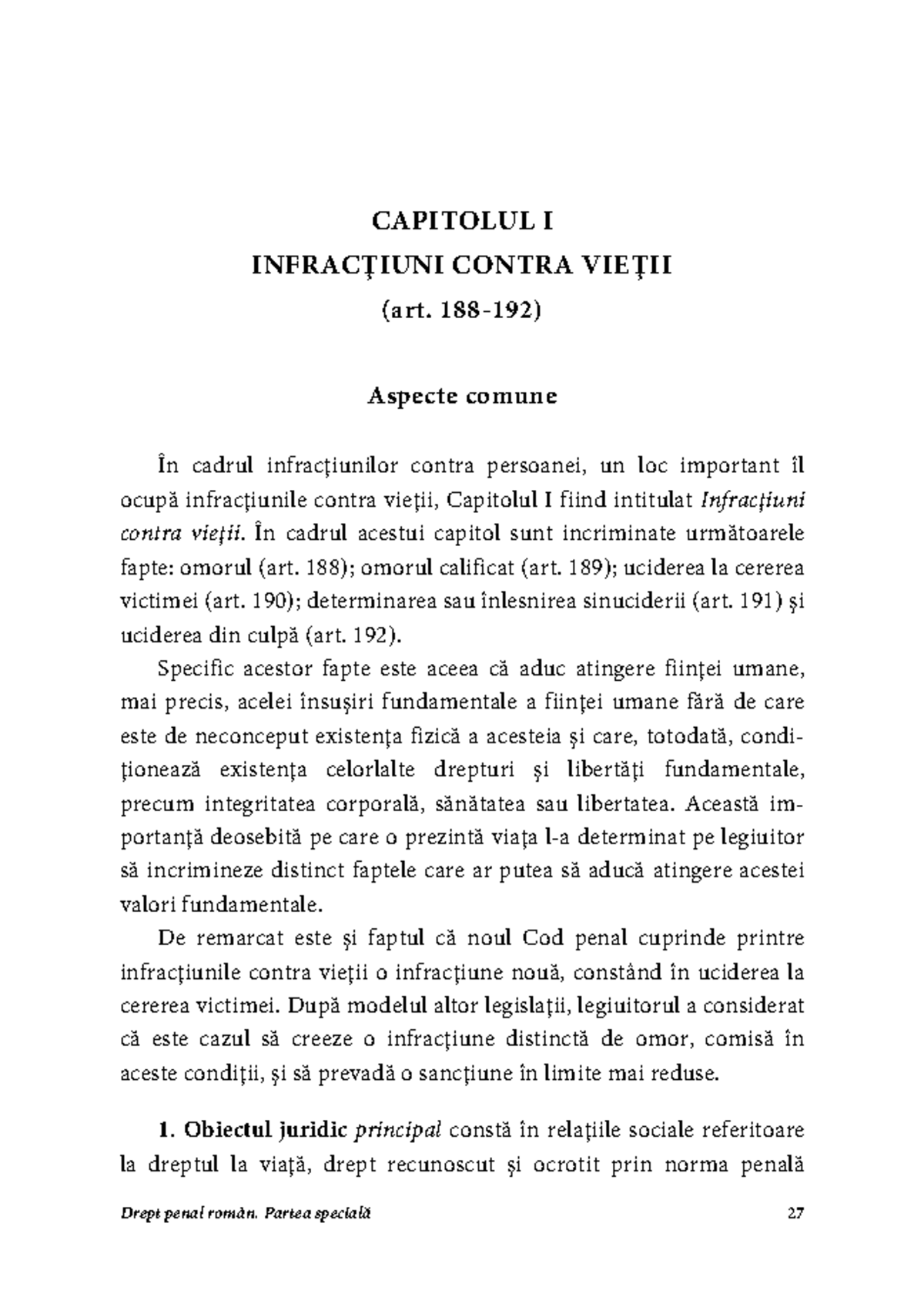 Drept penal roman. Partea speciala – Vol. I - INFRACŢIUNI CONTRA VIEŢII ...