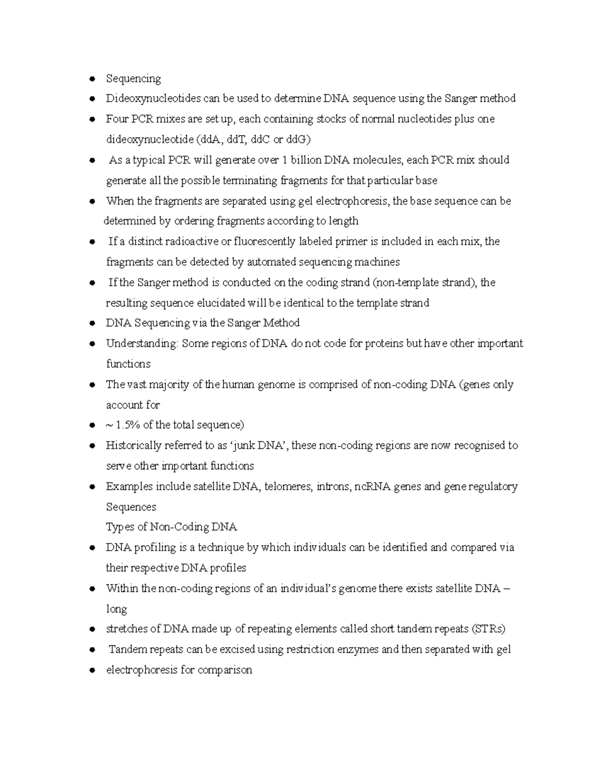 Nucleic Acids 3 study notes Sequencing Dideoxynucleotides can be