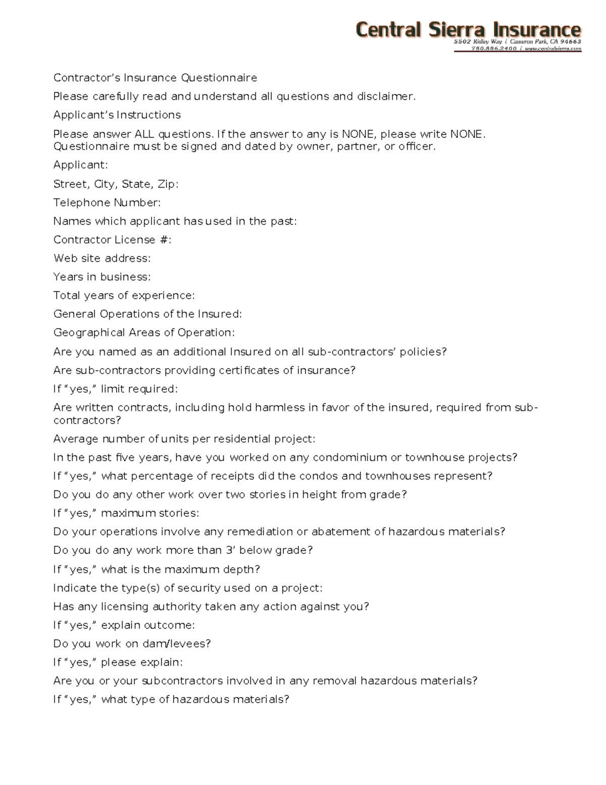 insurance questionare Contractor’s Insurance Questionnaire Please