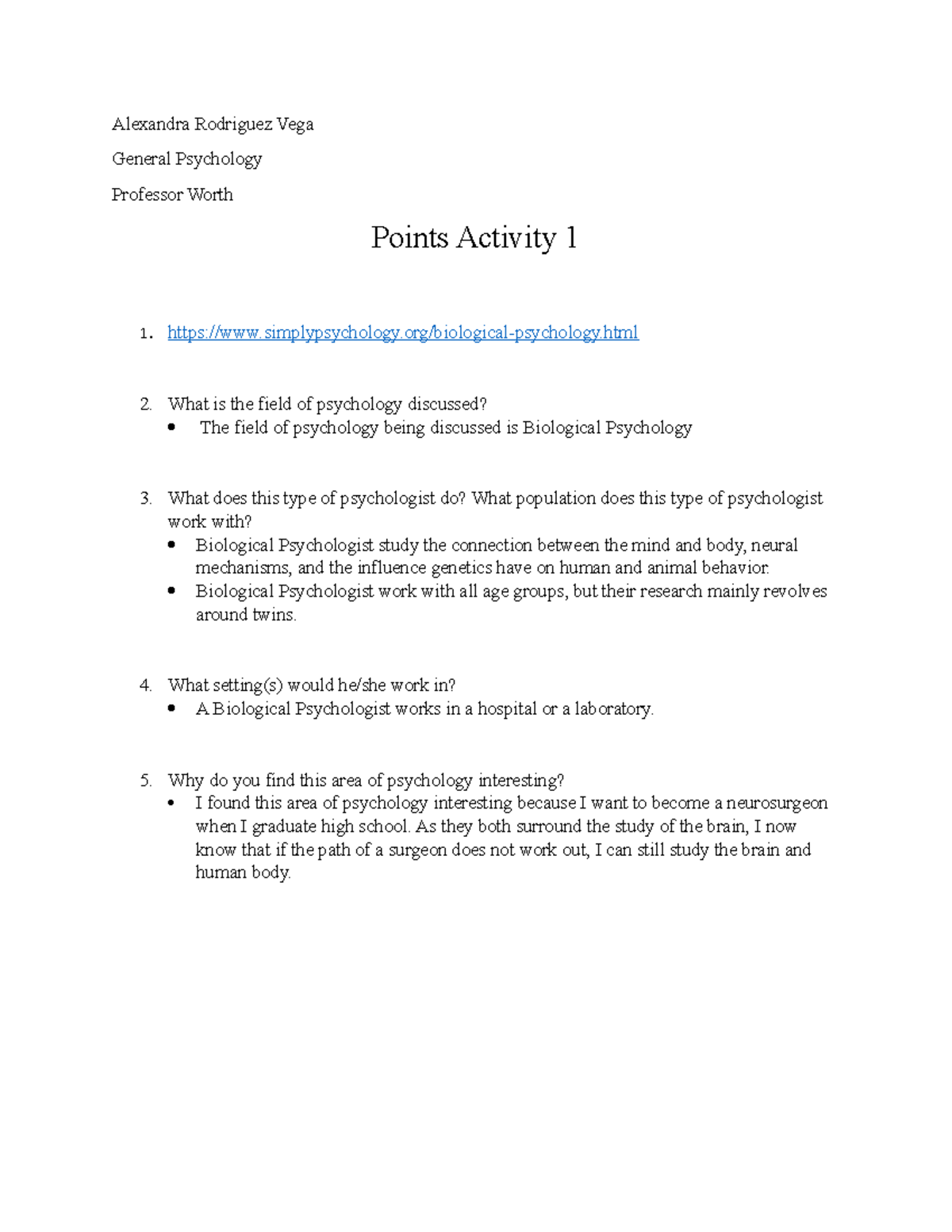 Biological Psychologist Alexandra Rodriguez Vega General Psychology