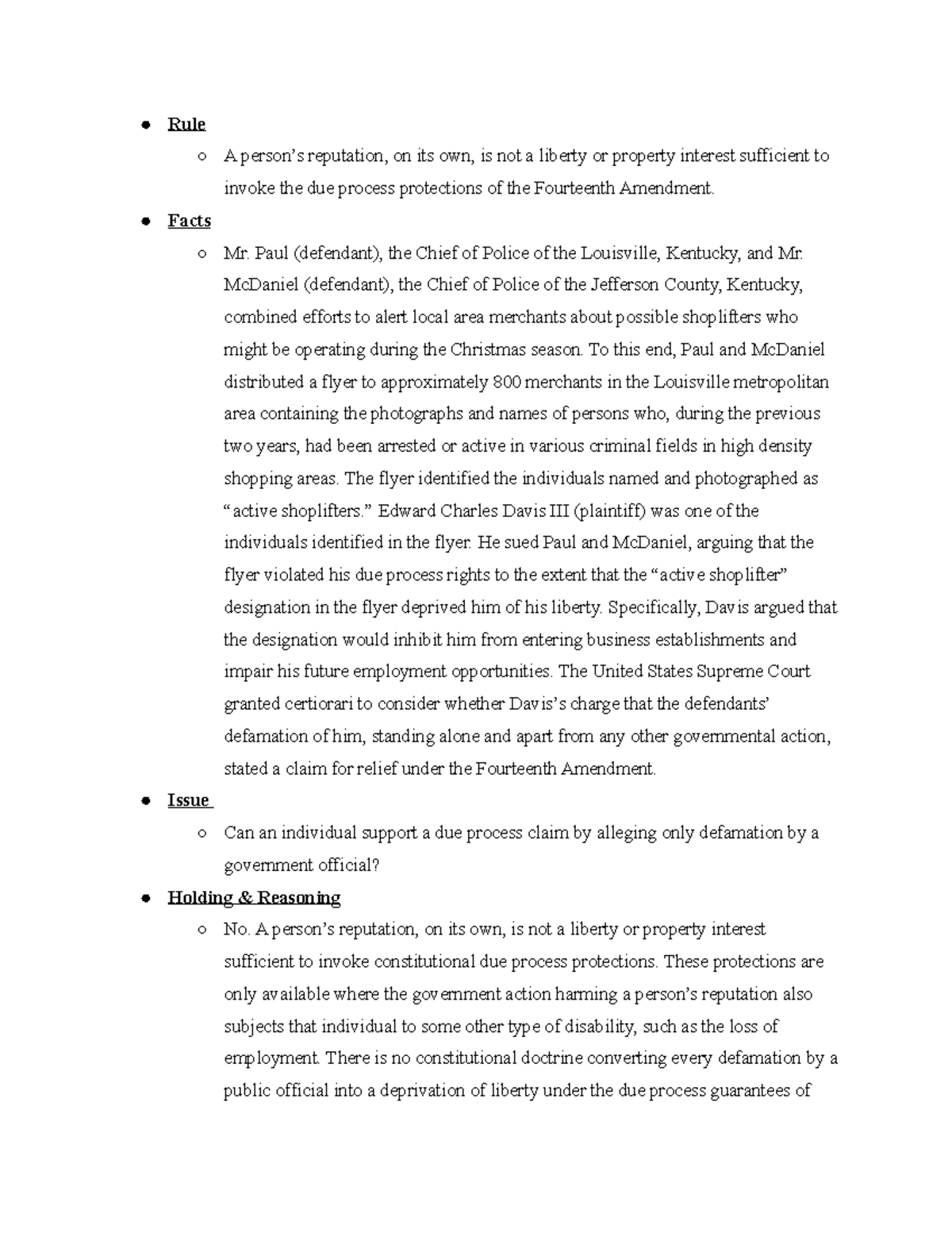 Admin Law Paul v. Davis Rule A person’s reputation, on its own, is