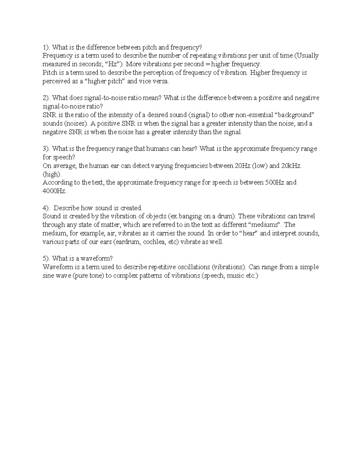 Read and Respond 1 1). What is the difference between pitch and