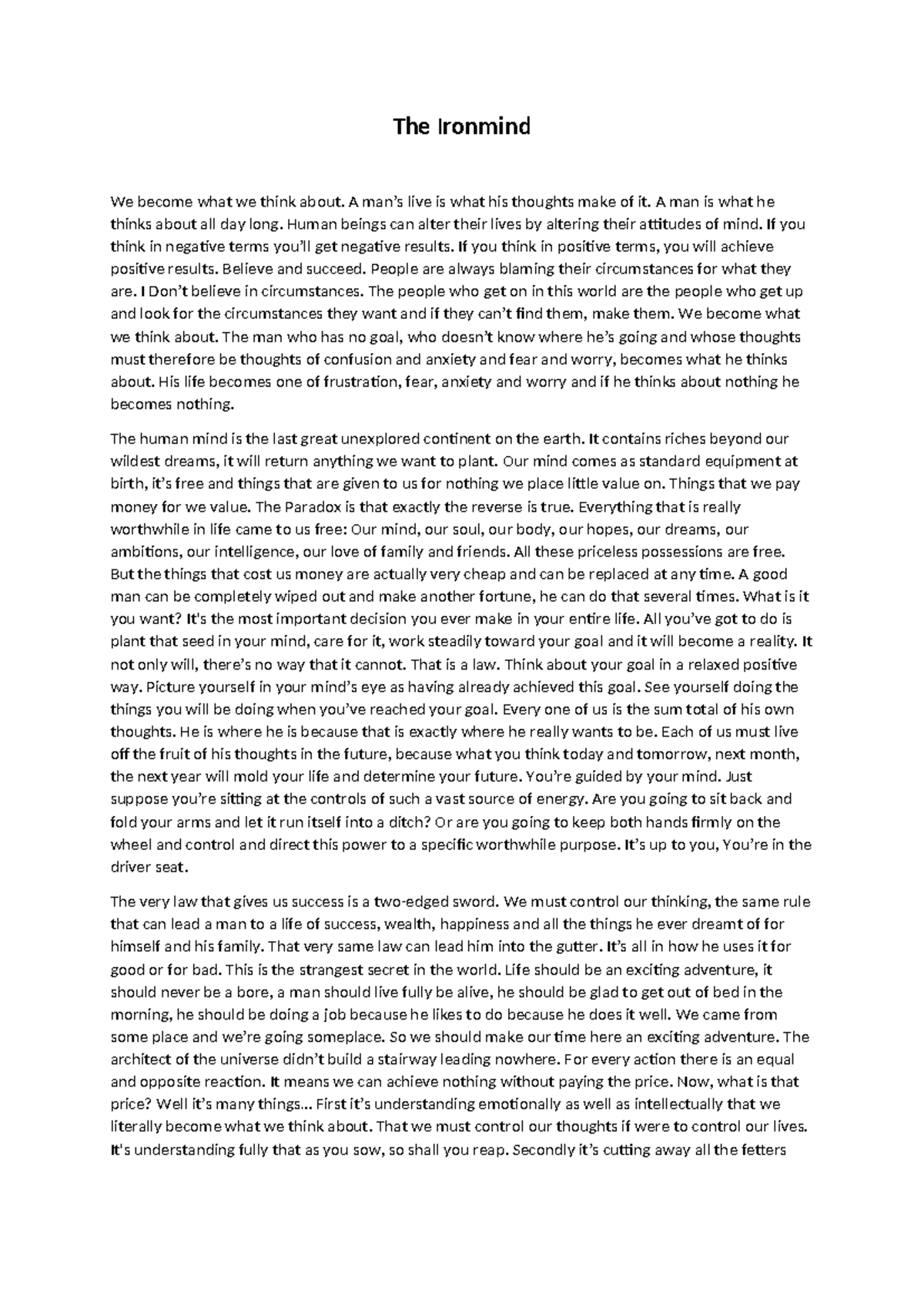 The Ironmind Mindset The Ironmind We what we think about. A