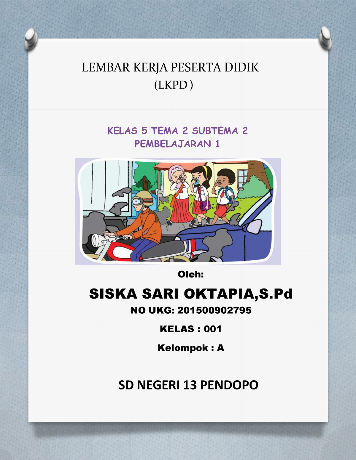 LKPD Pertemuan 2 - LKPD - LEMBAR KERJA PESERTA DIDIK (LKPD ) KELAS 5 ...