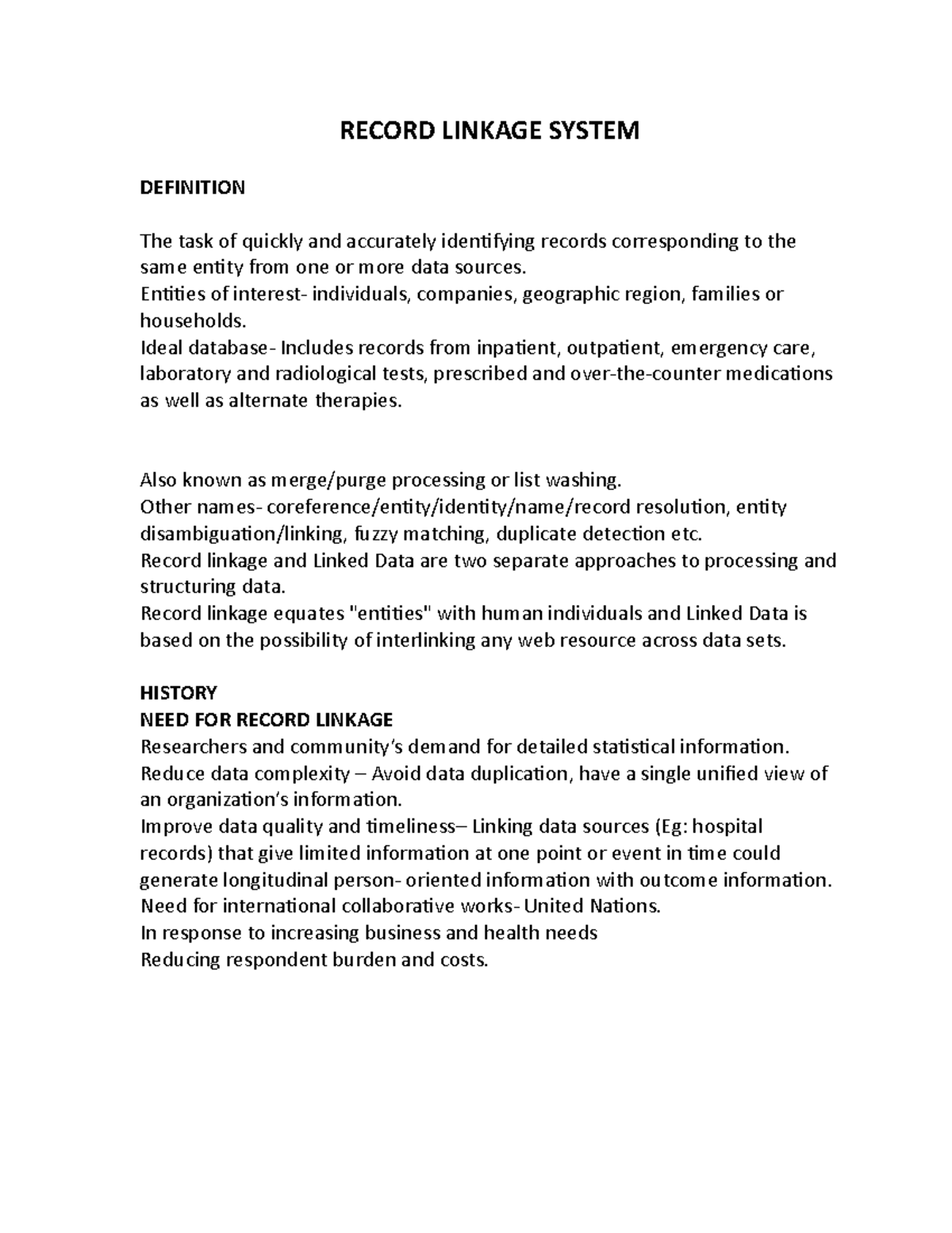 Record Linkage System RECORD LINKAGE SYSTEM DEFINITION The task of