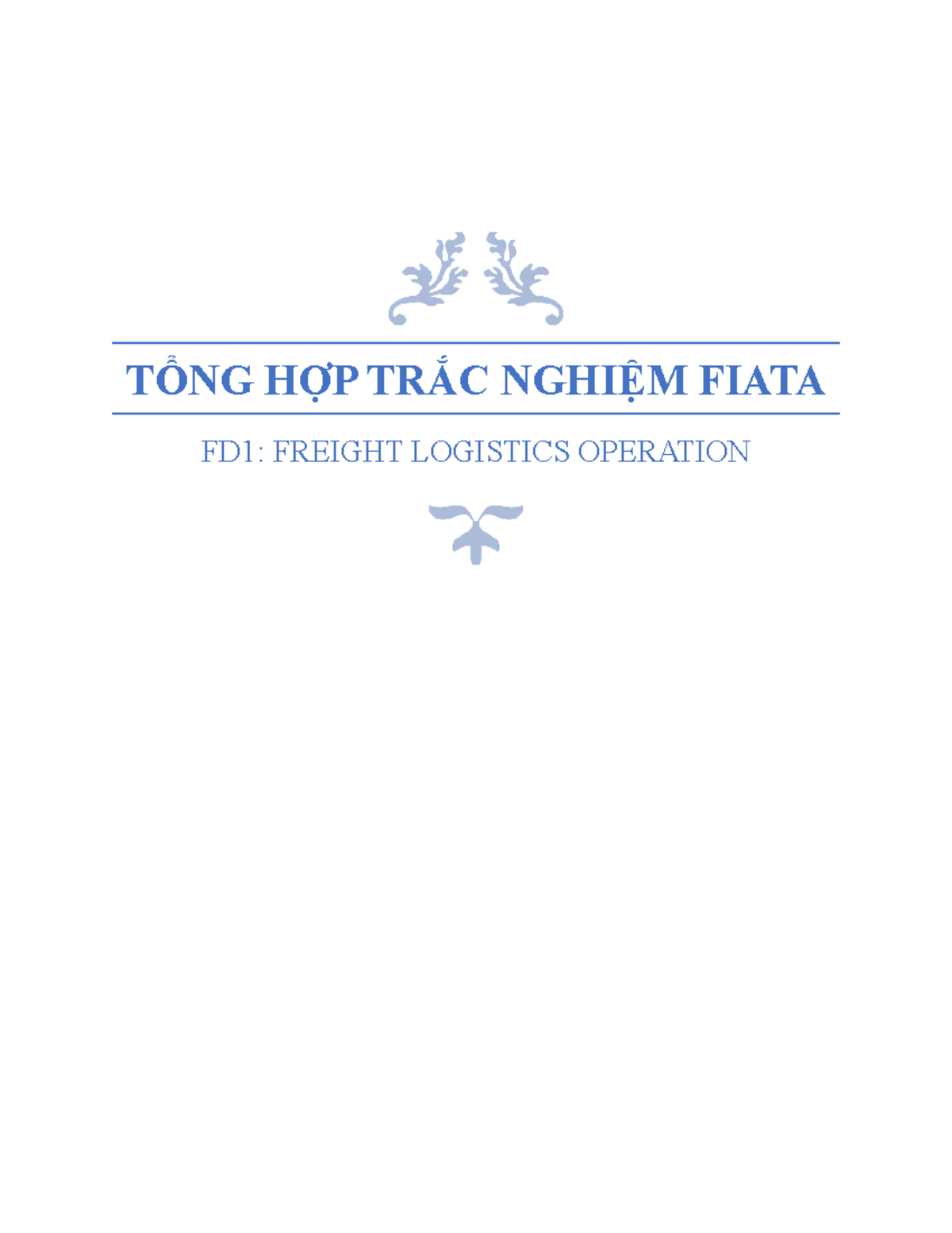TỔNG HỢP TRẮC NGHIỆM Fiata FD1 - TỔNG HỢP TRẮC NGHIỆM FIATA FD1 ...
