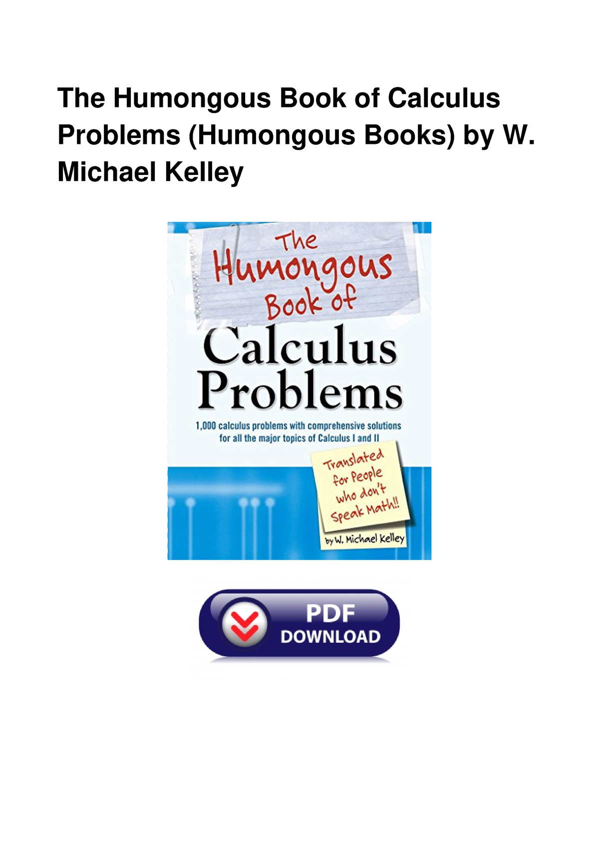 Pdfcoffee - Hello testing. - The Humongous Book of Calculus Problems  (Humongous Books) by W. Michael - Studocu