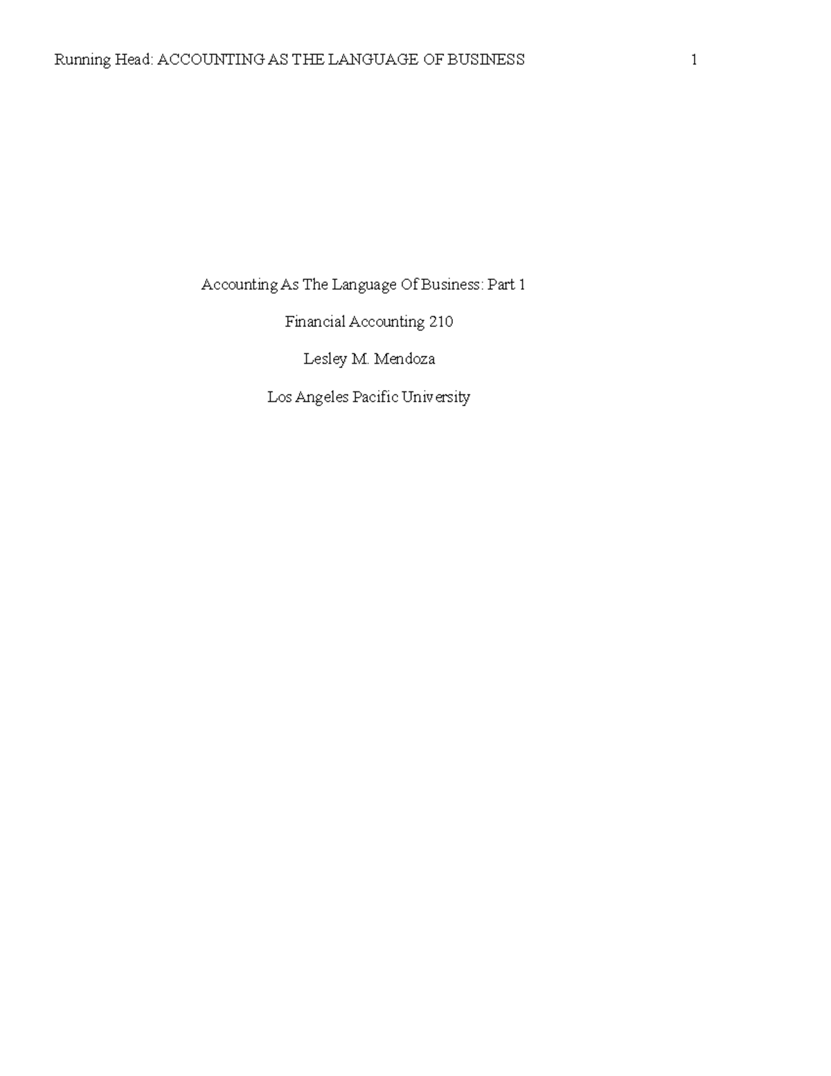 Running Head Accounting AS THE Language OF Business 1 - ACCT 210 - Studocu