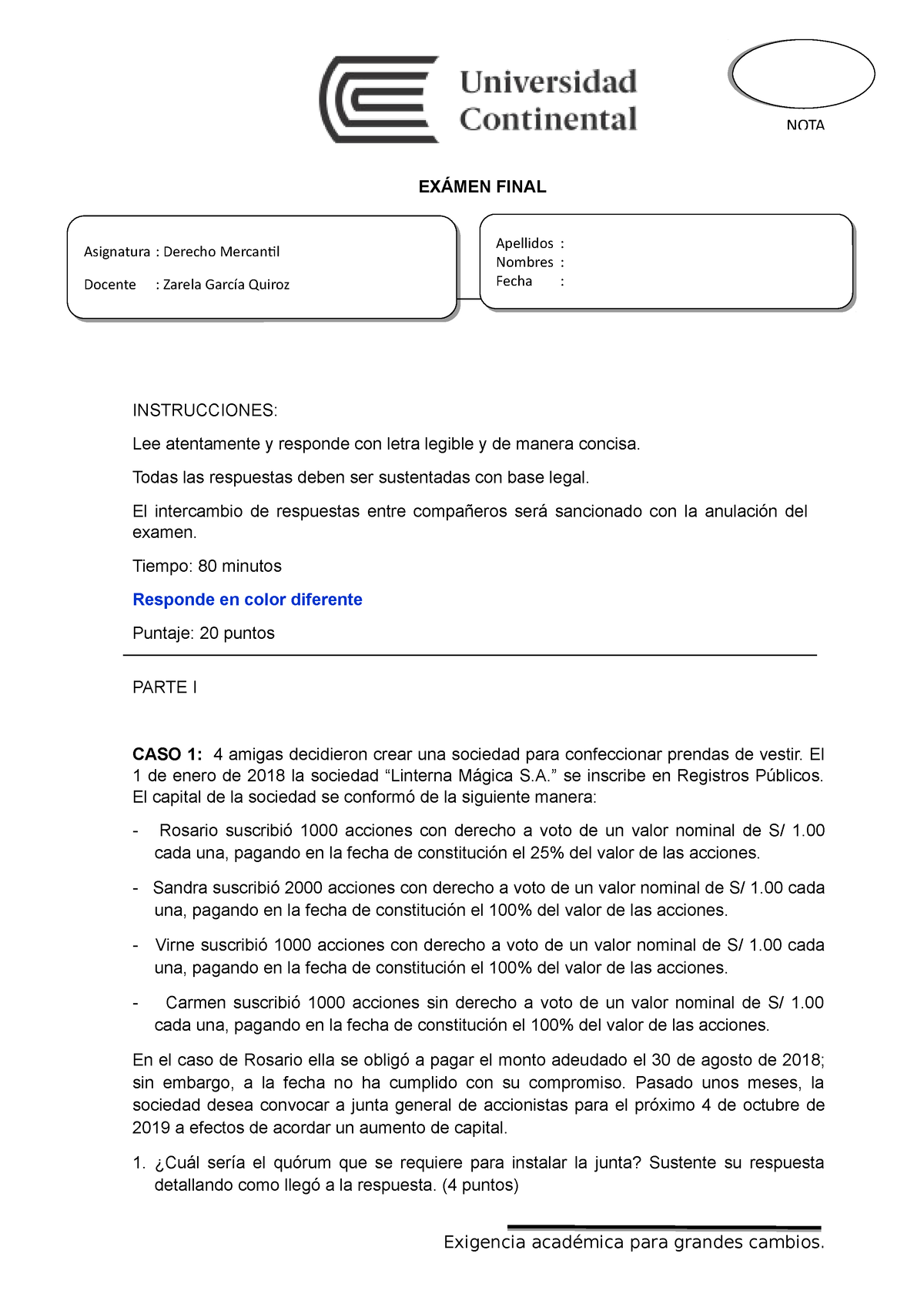 Examen Final Derecho Mercantil - EXÁMEN FINAL INSTRUCCIONES: Lee ...