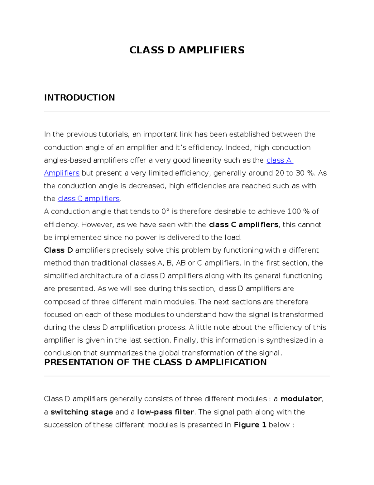Class D Amplifiers CLASS D AMPLIFIERS INTRODUCTION In the previous