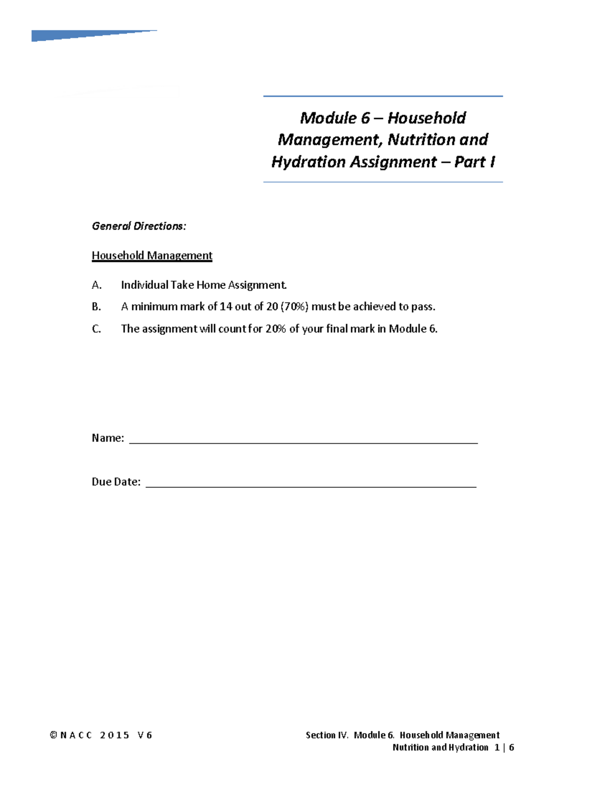 IV-7 Assigmt - Module 6 Household Management - © N A C C 2 0 1 5 V 6 ...