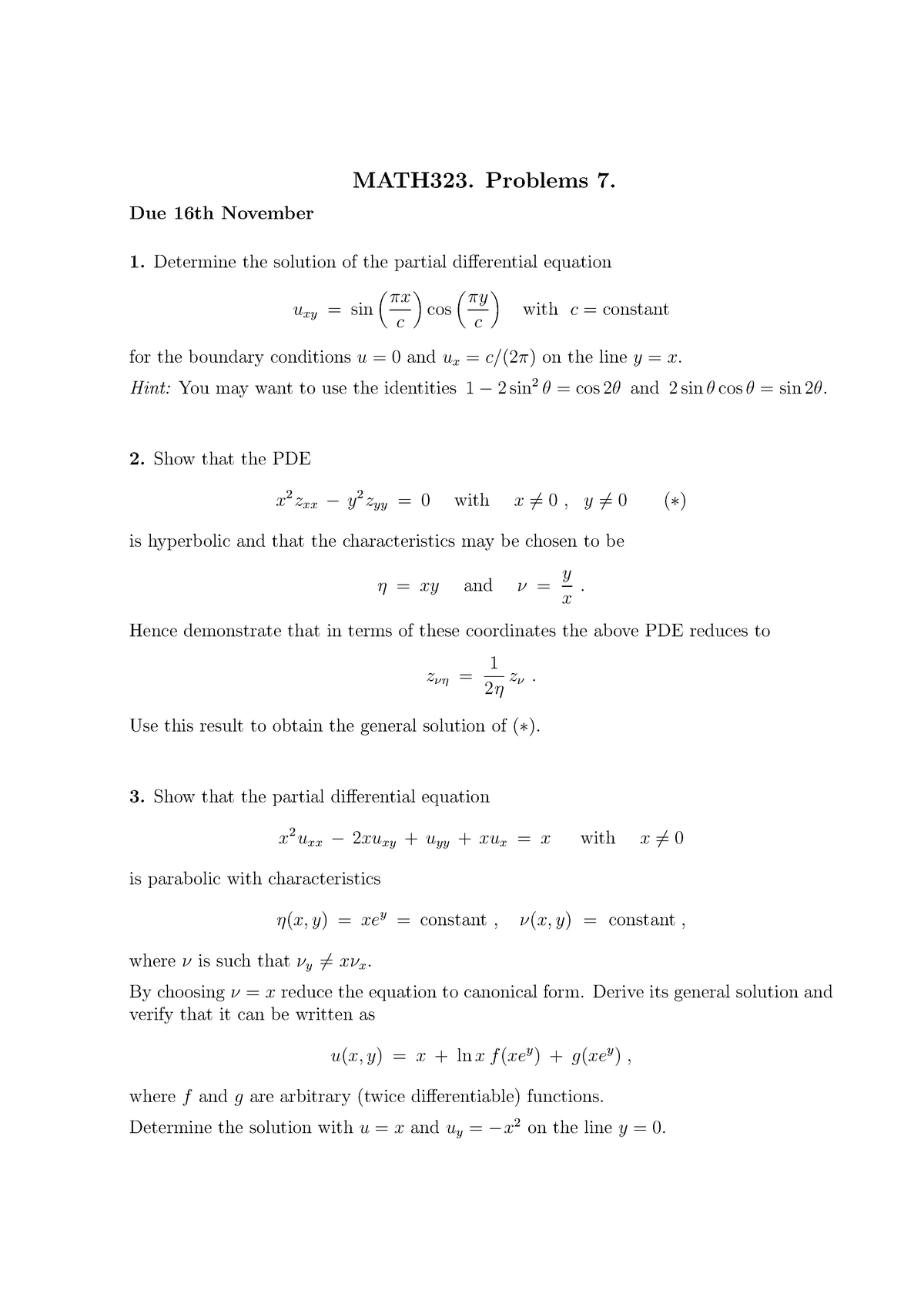 Problem Sheet 7 - MATH323. Problems 7. Due 16th November 1. Determine ...