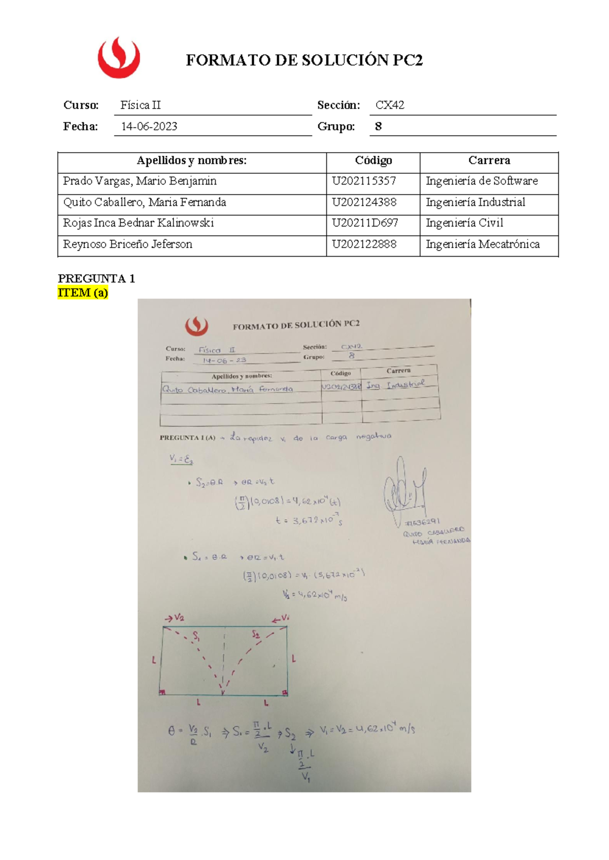 MA462 Física II 202301 Formato PC2 Grupo 08 - Física 2 - FORMATO DE ...