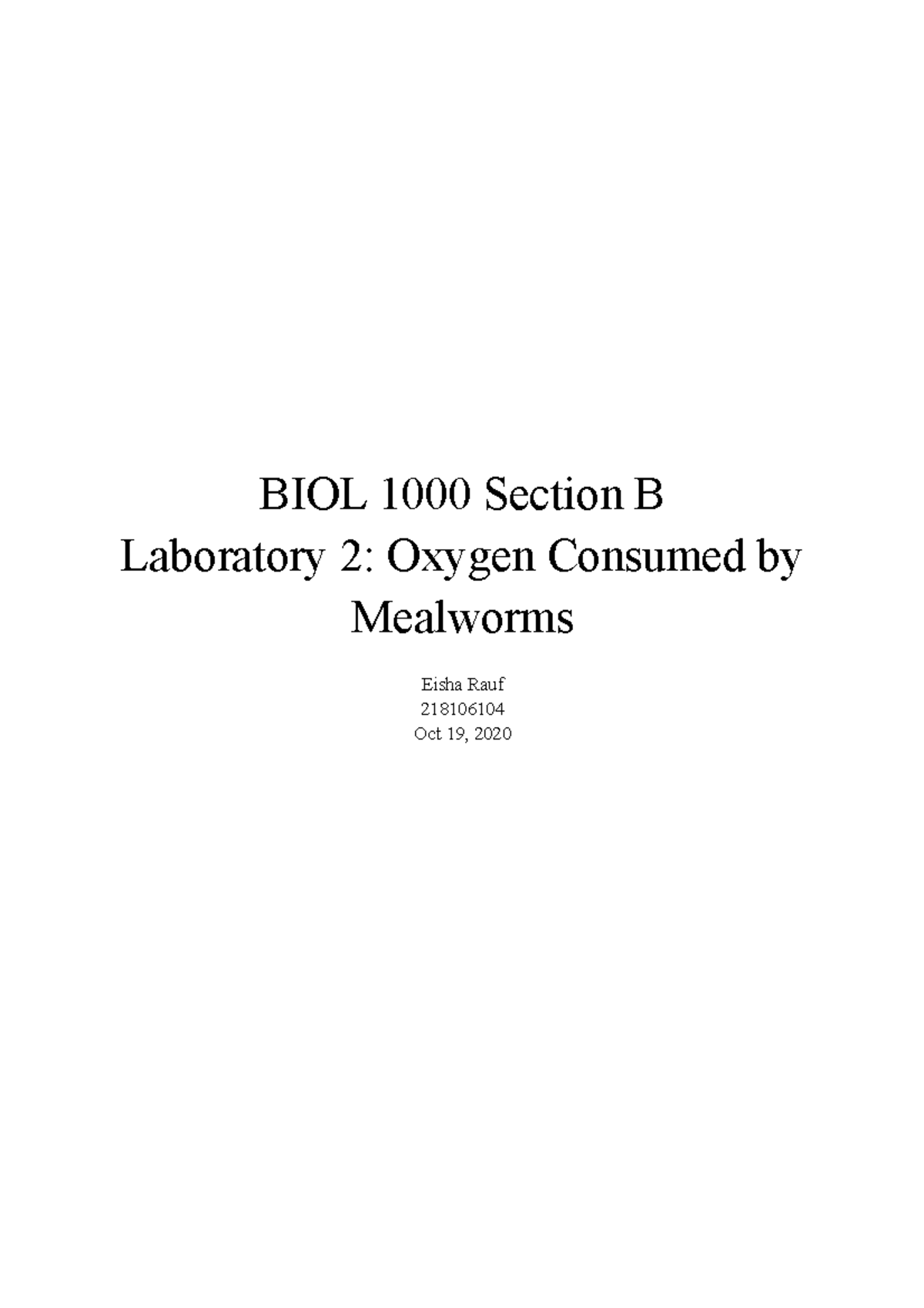 BIOL 1000 Lab 2 - Lab 2 - BIOL 1000 Section B Laboratory 2: Oxygen ...