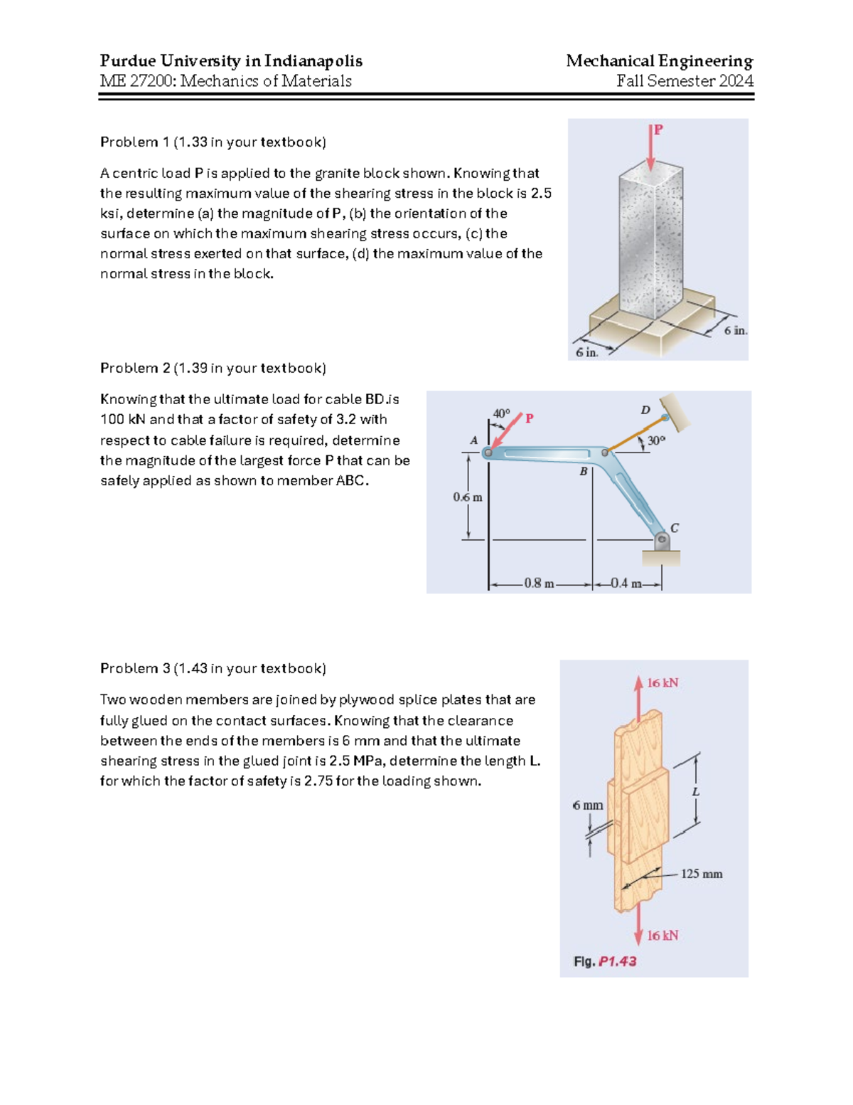 Homework 2 due 4Sept Purdue University in Indianapolis Mechanical Engineering ME 27200