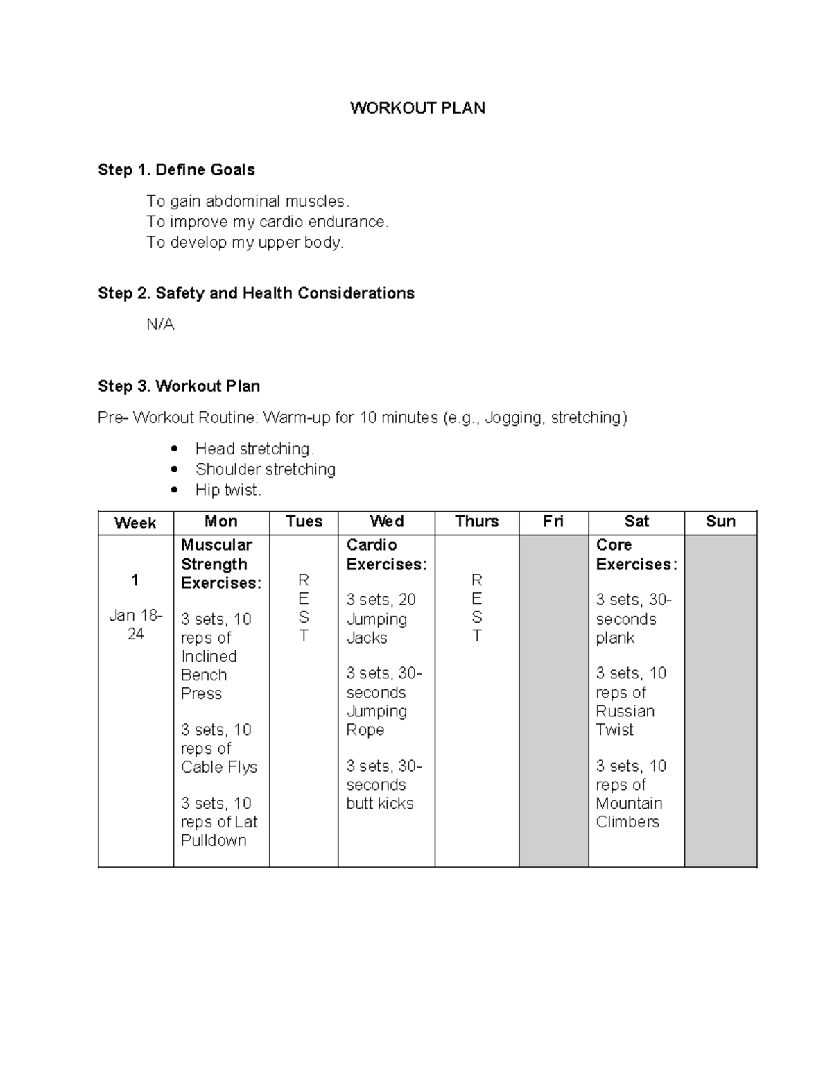 Sample Workout PLAN 1 - WORKOUT PLAN Step 1. Define Goals To gain ...