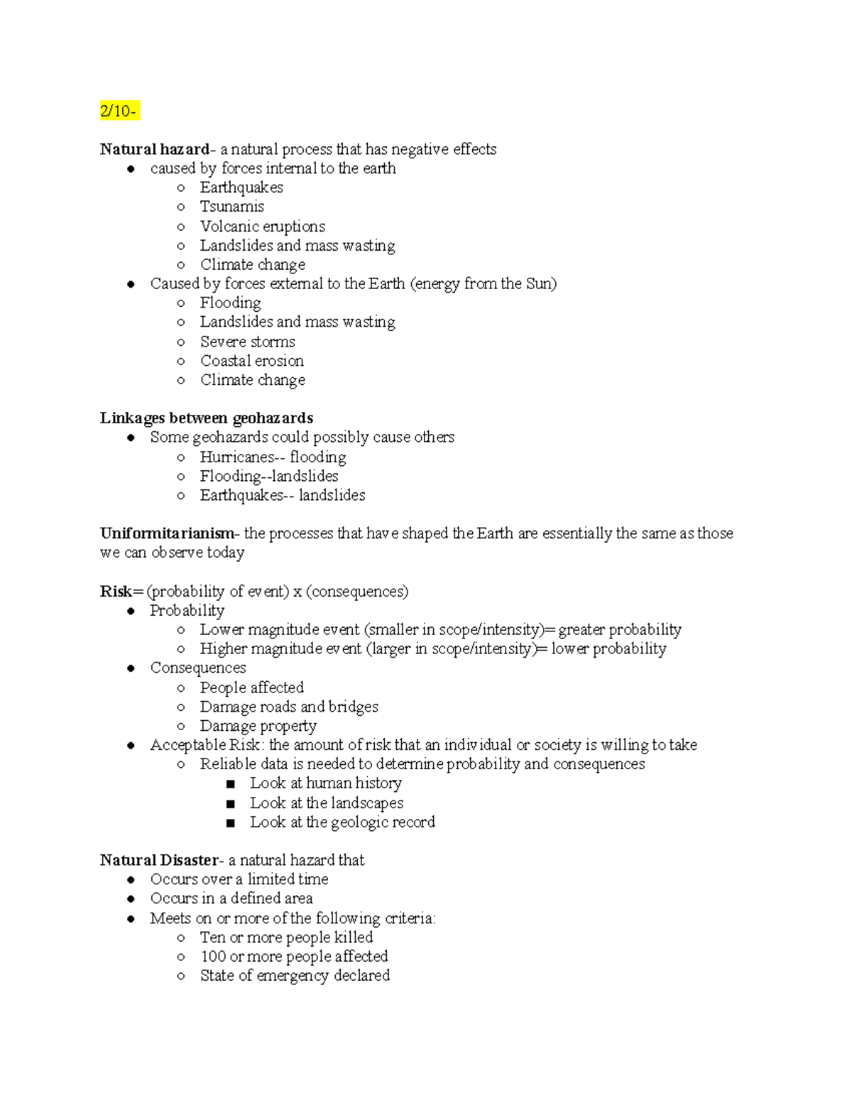 GEOL105 Notes Part 1 - 2/10- Natural hazard- a natural process that has ...