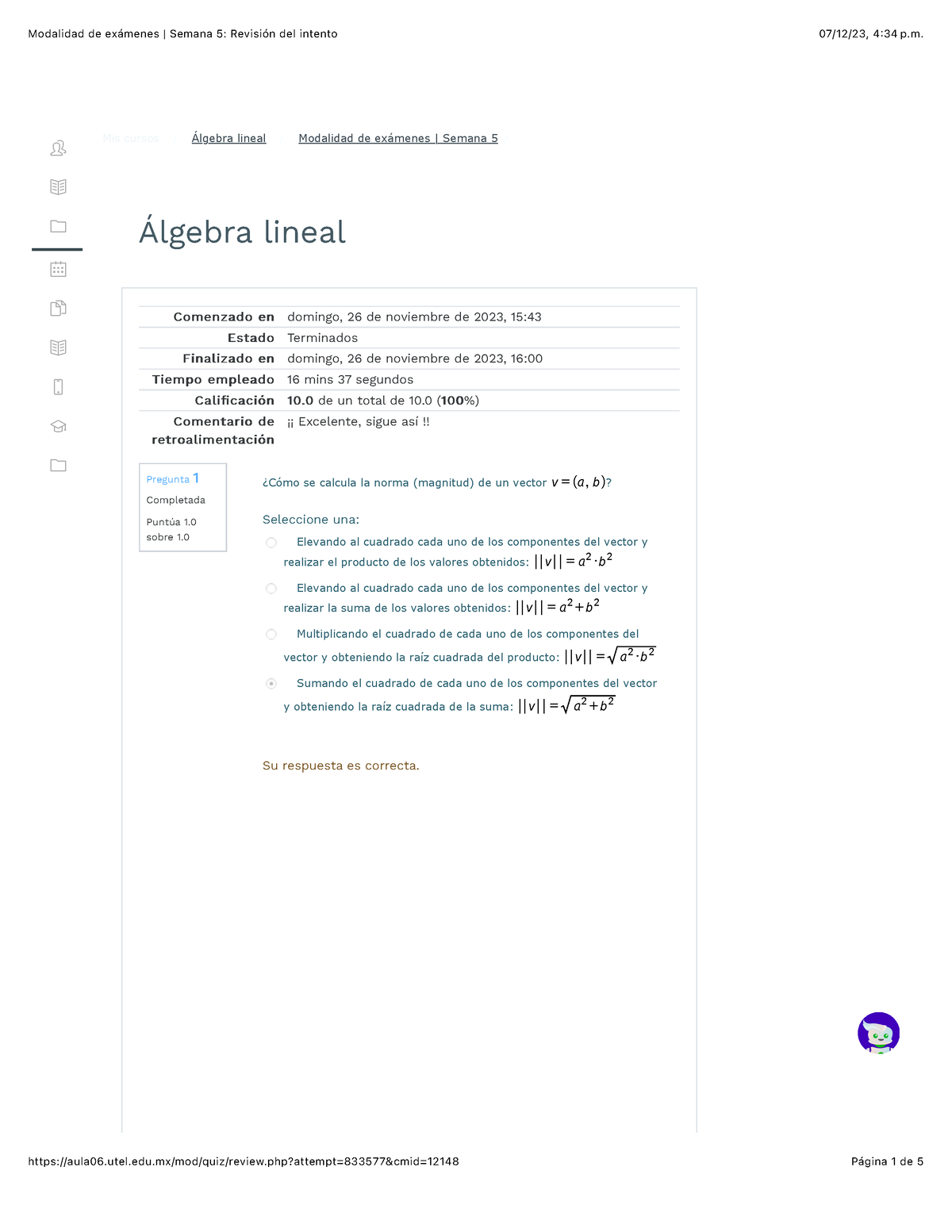 Álgebra Lineal Semana 5 - Álgebra Lineal Pregunta 11 Completada Puntúa ...