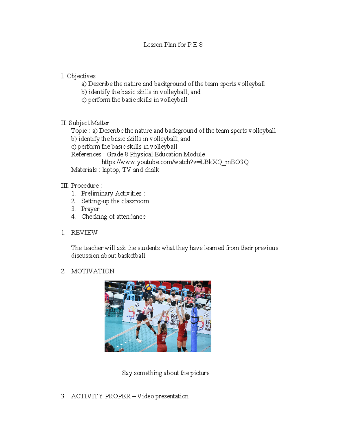 DEMO - Demontration - Lesson Plan for P 8 I. Objectives a) Describe the ...