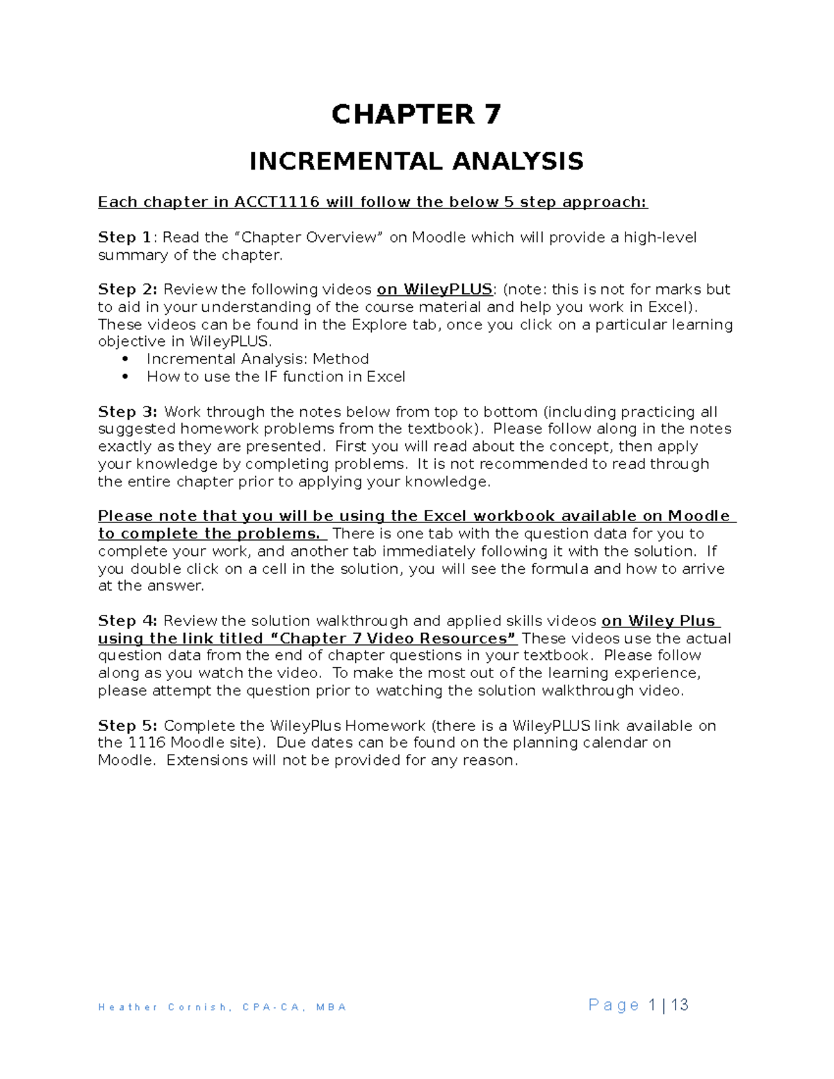 ACCT 1116 Chapter 7 - CHAPTER 7 INCREMENTAL ANALYSIS Each chapter in ...