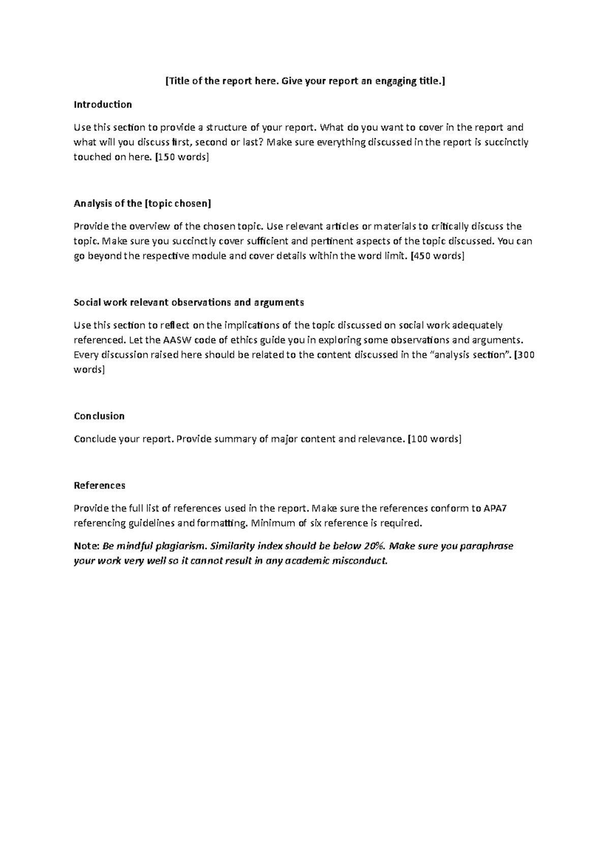 Assessment 3b Template - [Title of the report here. Give your report an ...
