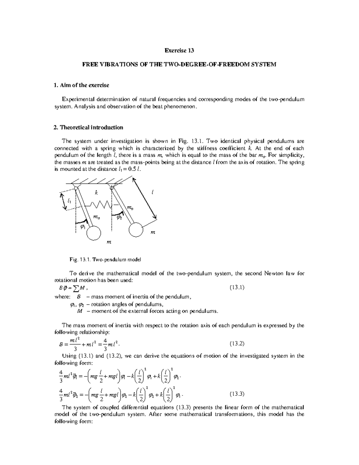 Exercise 13 - Free vibrations of the 2 degree of freedom system ...