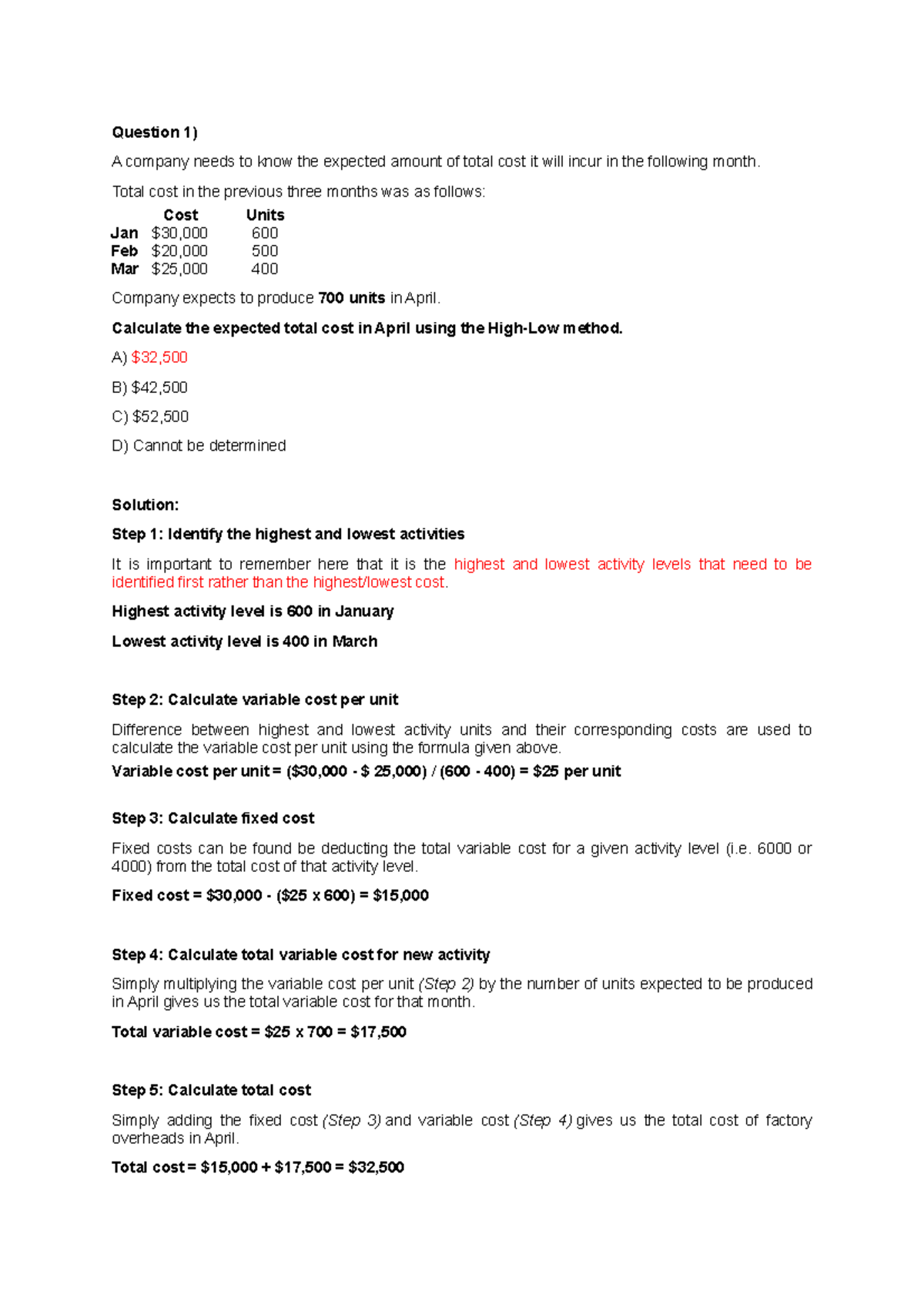 Kahoot Questions Question 1) A company needs to know the expected amount of total cost it will