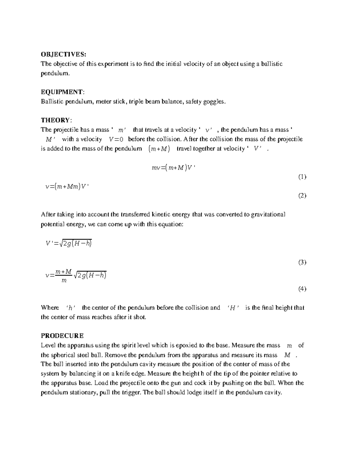 Physics Lab 7 - OBJECTI VES: Theob j e c t i v eoft hi se xpe r i me ...