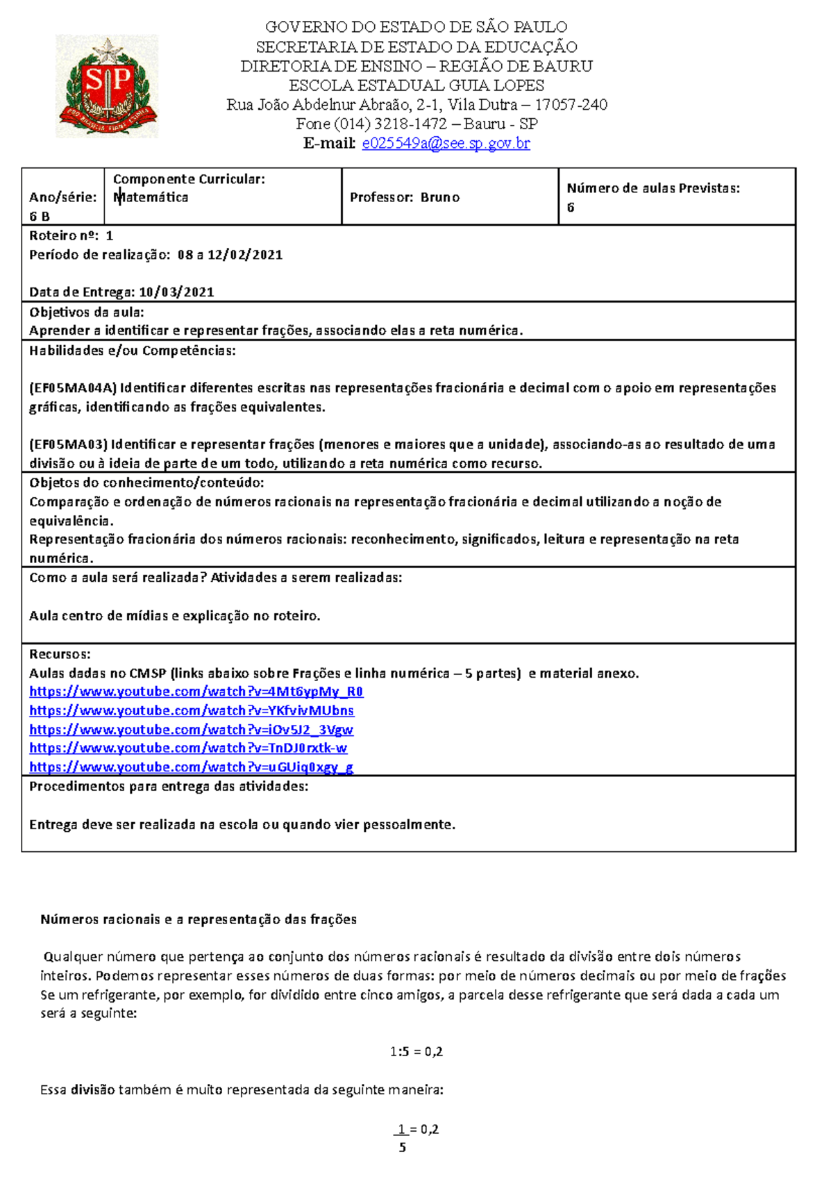 Roteiro 1 - Matemática 6 B - 8 A 12 De Fevereiro - GOVERNO DO ESTADO DE ...