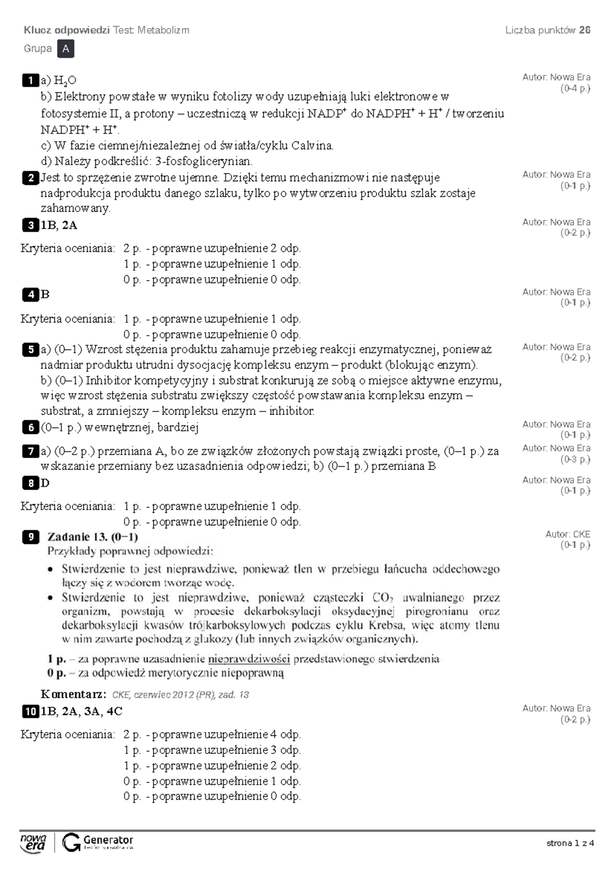 Test Metabolizm Klucz odpowiedzi 1 - Kryteria oceniania: 2 p