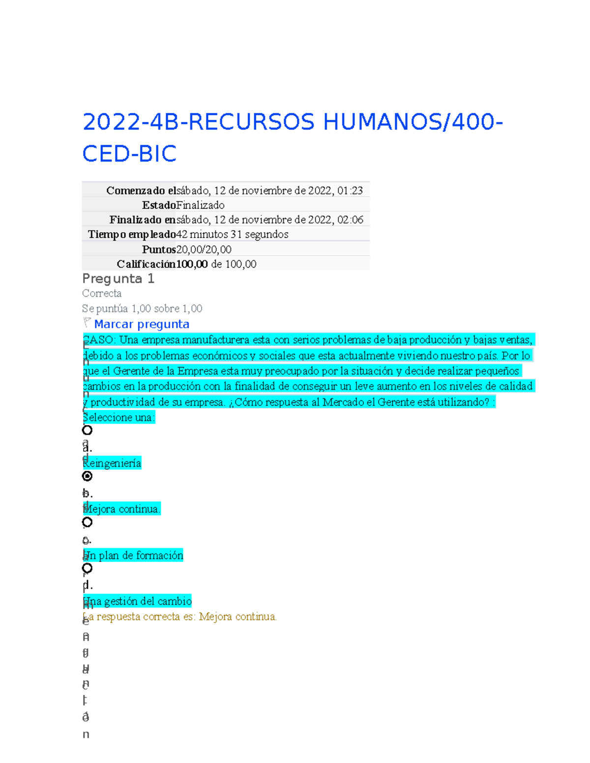 Examen - 2022-4B-RECURSOS HUMANOS/400- CED-BIC Comenzado elsábado, 12 ...