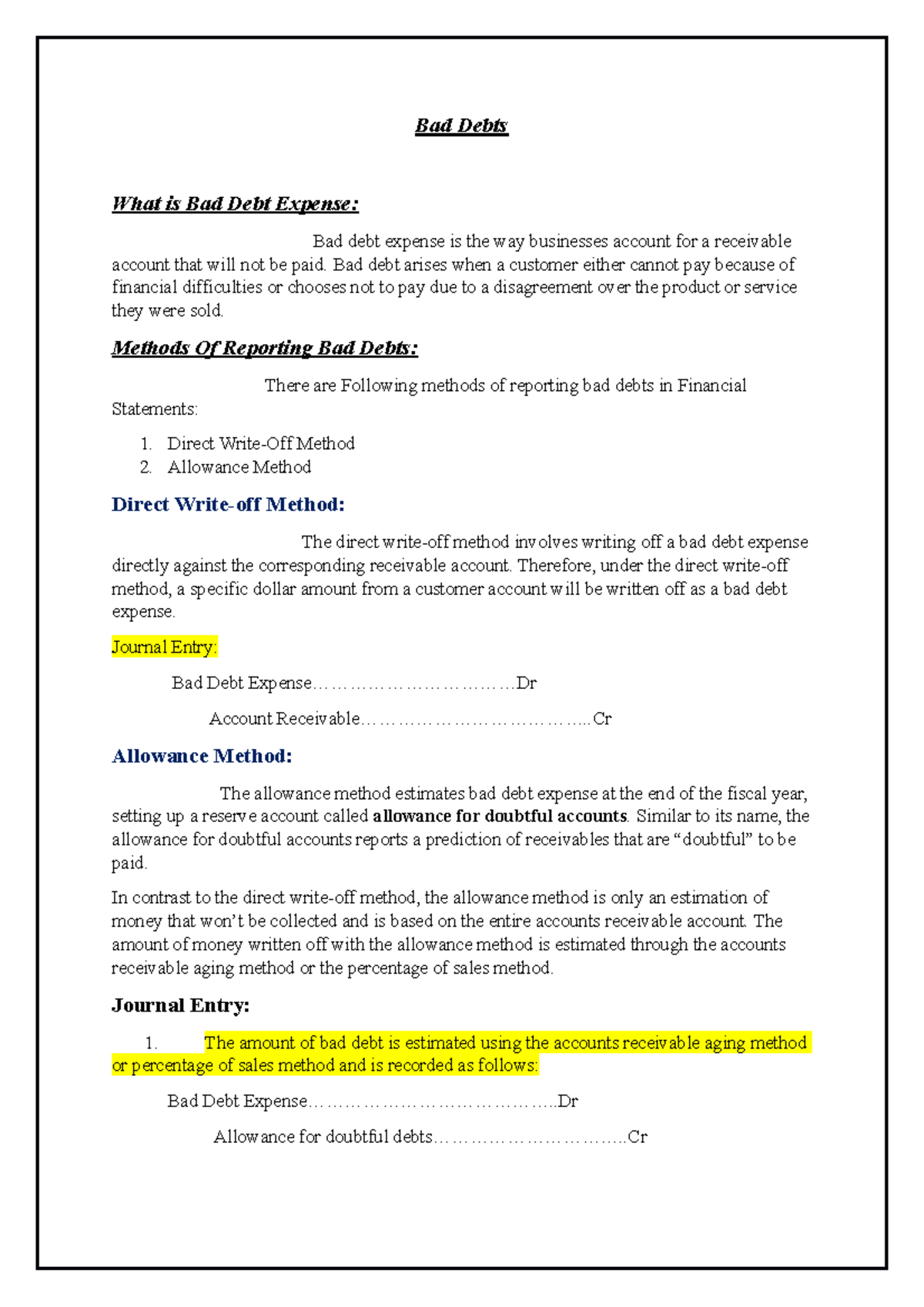Bad Debts - Bad debt arises when a customer either cannot pay because ...