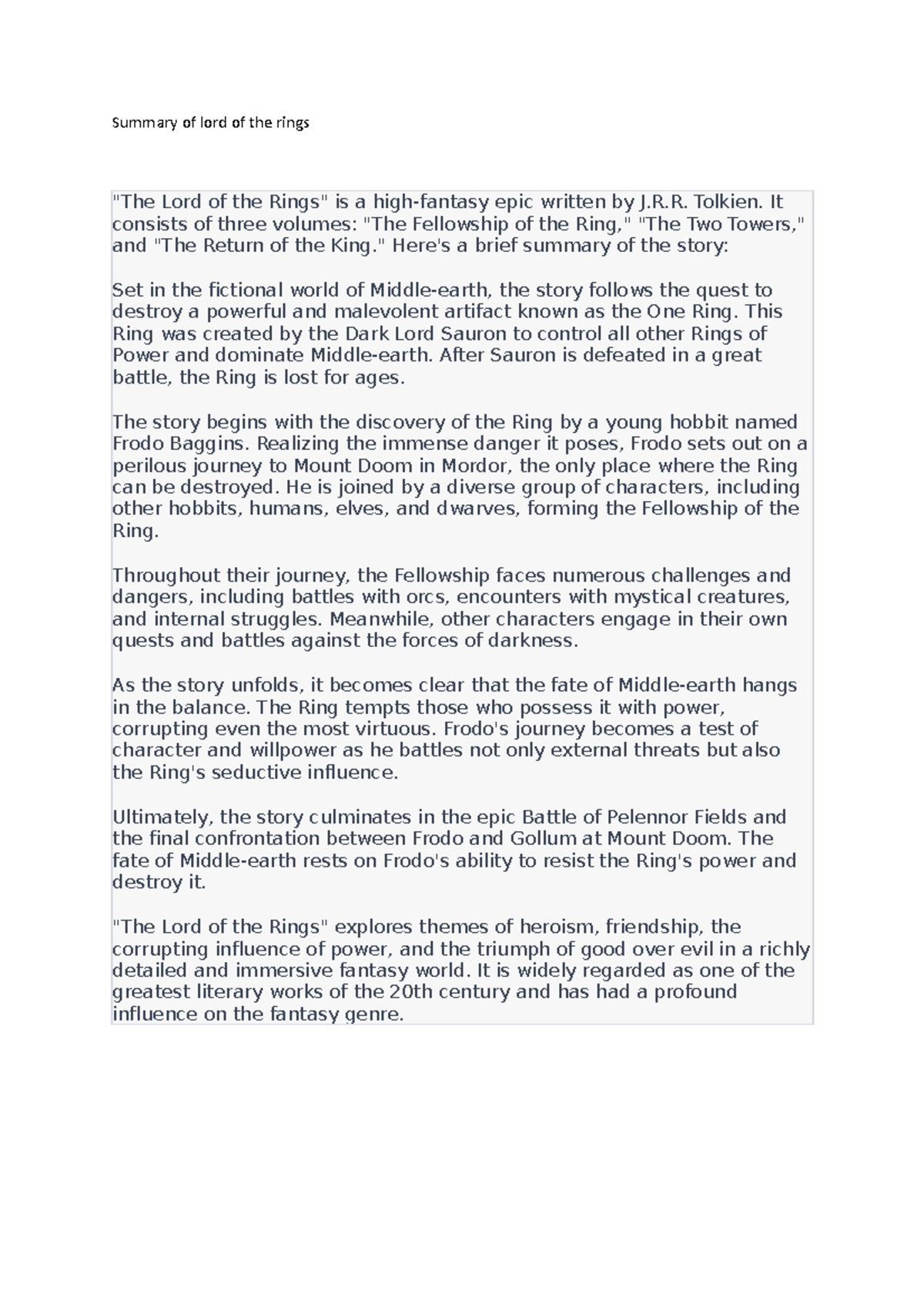 Summary of lord of the rings Summary of lord of the rings "The Lord