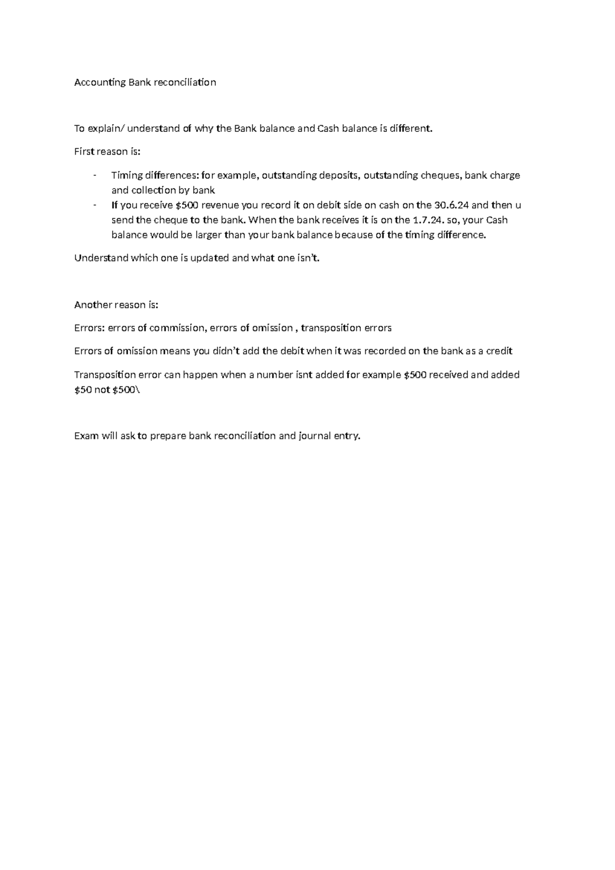 Accounting Bank reconciliation - First reason is: - Timing differences ...