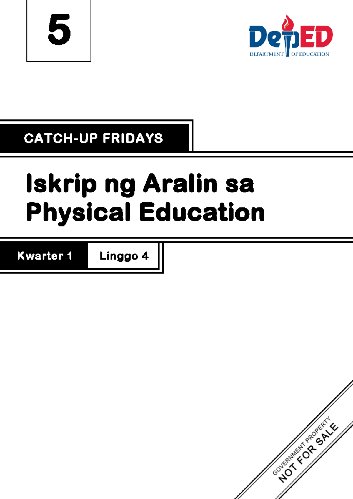 2024 LS G5 CUF PE Q1 WK4 - study guide - 5 Kwarter 1 Linggo 4 CATCH-UP ...