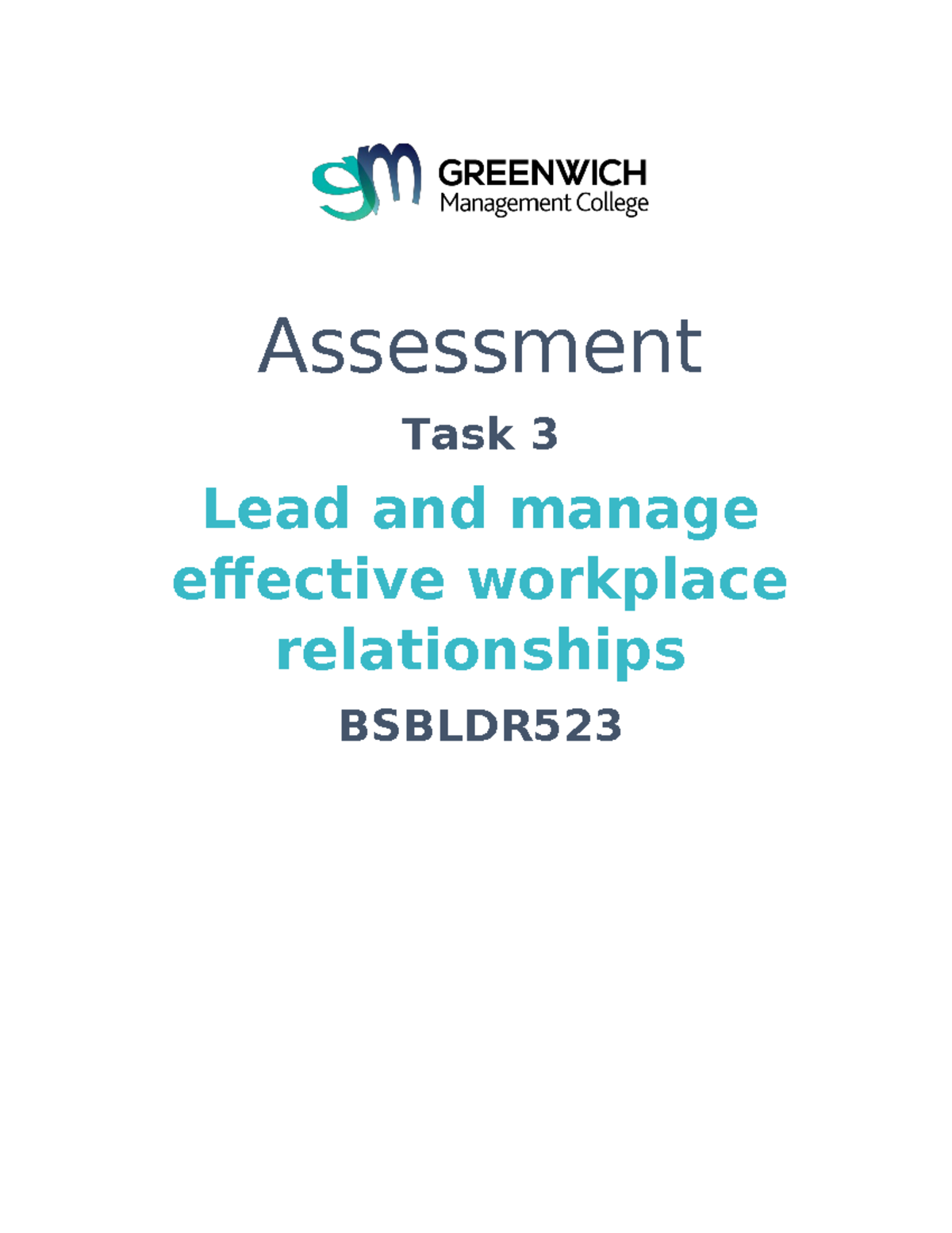 Bsbldr 523 - Assessment Task 3 - Assessment Task 3 Lead and manage ...