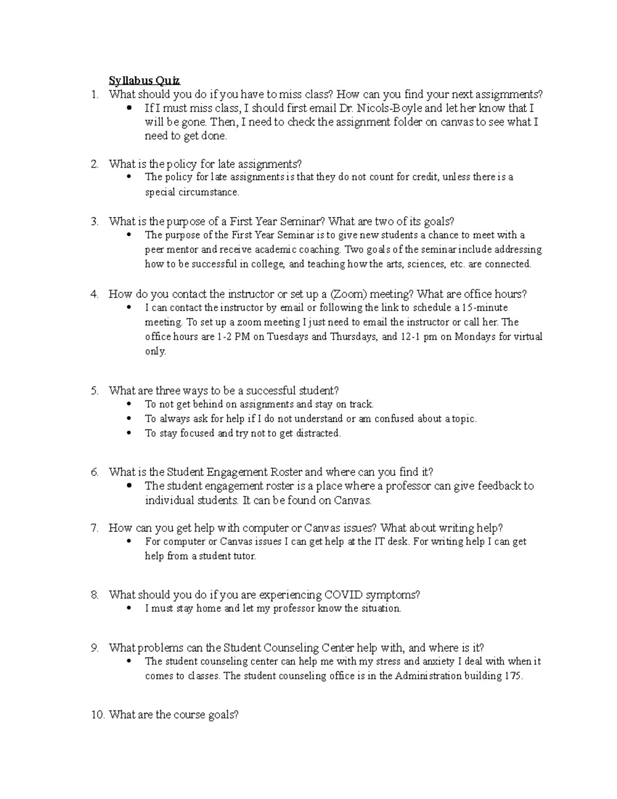T190 Syllabus Quiz Syllabus Quiz 1. What should you do if you have to miss class? How can you