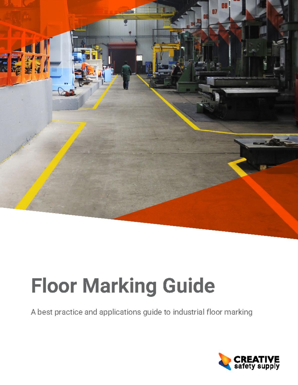 Floor Marking .. Floor Marking Guide A best practice and