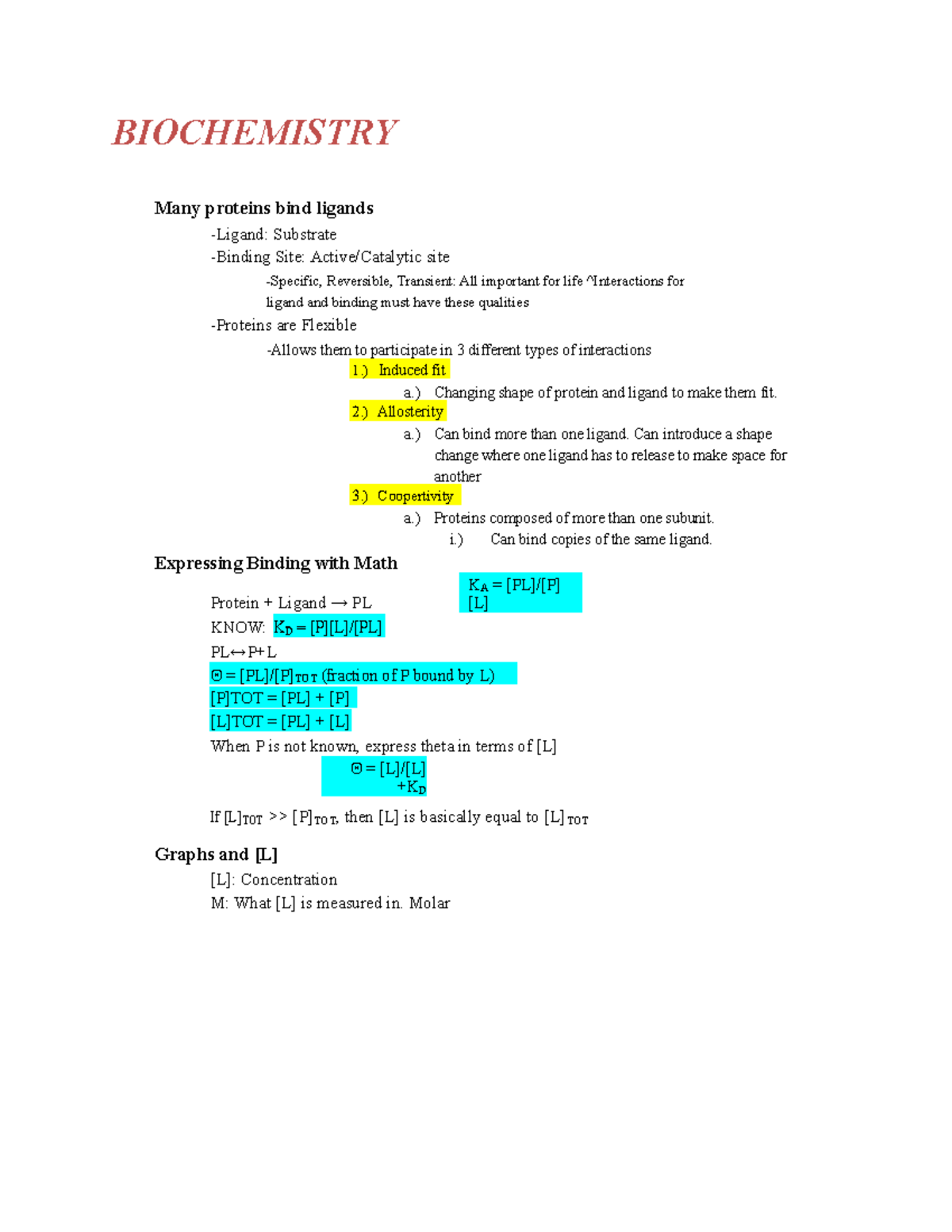 Introduction to Biochemistry - BIOCHEMISTRY Many proteins bind ligands ...