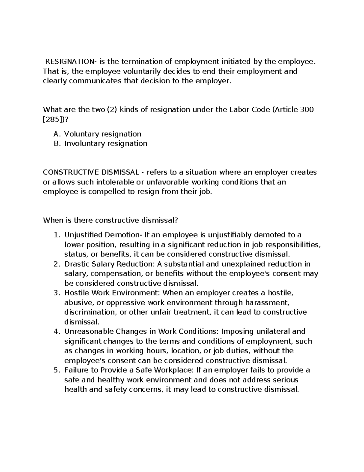 Hrmm eme RESIGNATION is the termination of employment initiated by