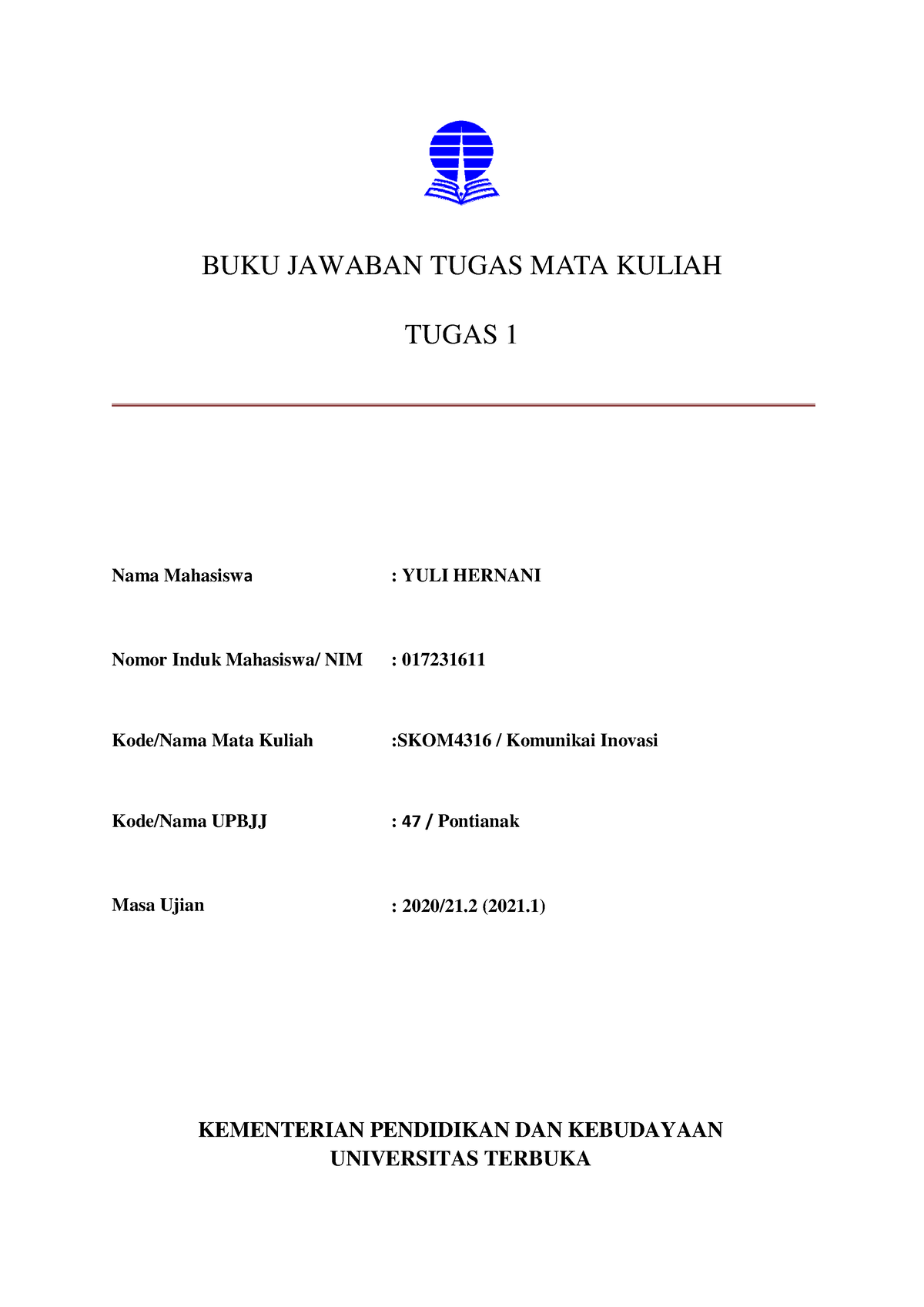 6. Komunikasi Inovasi - BUKU JAWABAN TUGAS MATA KULIAH TUGAS 1 Nama ...