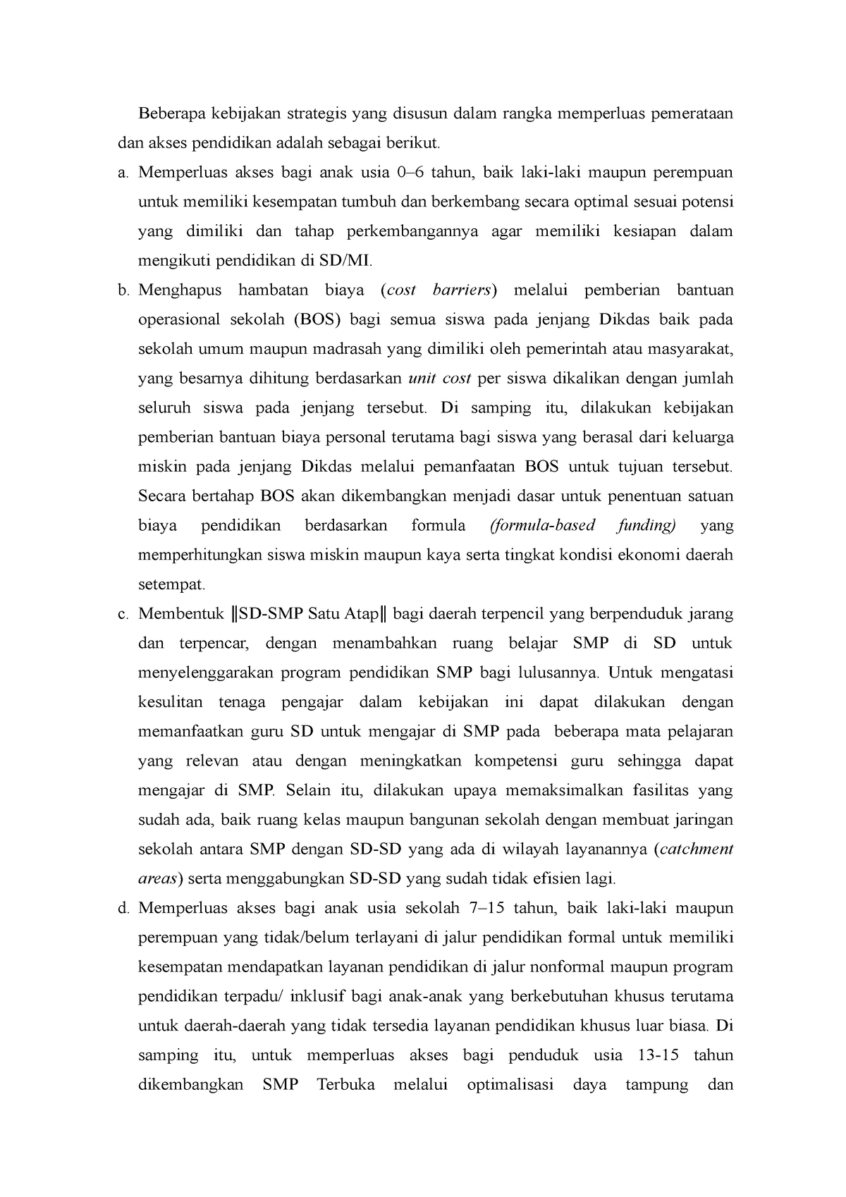 Beberapa Kebijakan Strategis Yang Disusun Dalam Rangka Memperluas ...