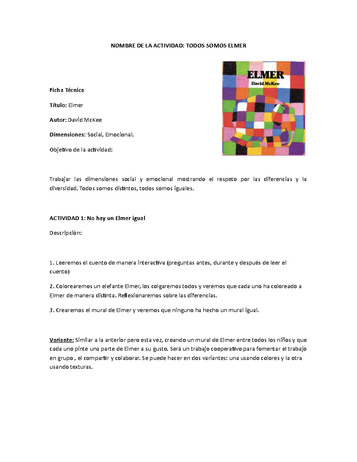 Actividad cuento Elmer NOMBRE DE LA ACTIVIDAD TODOS SOMOS ELMER