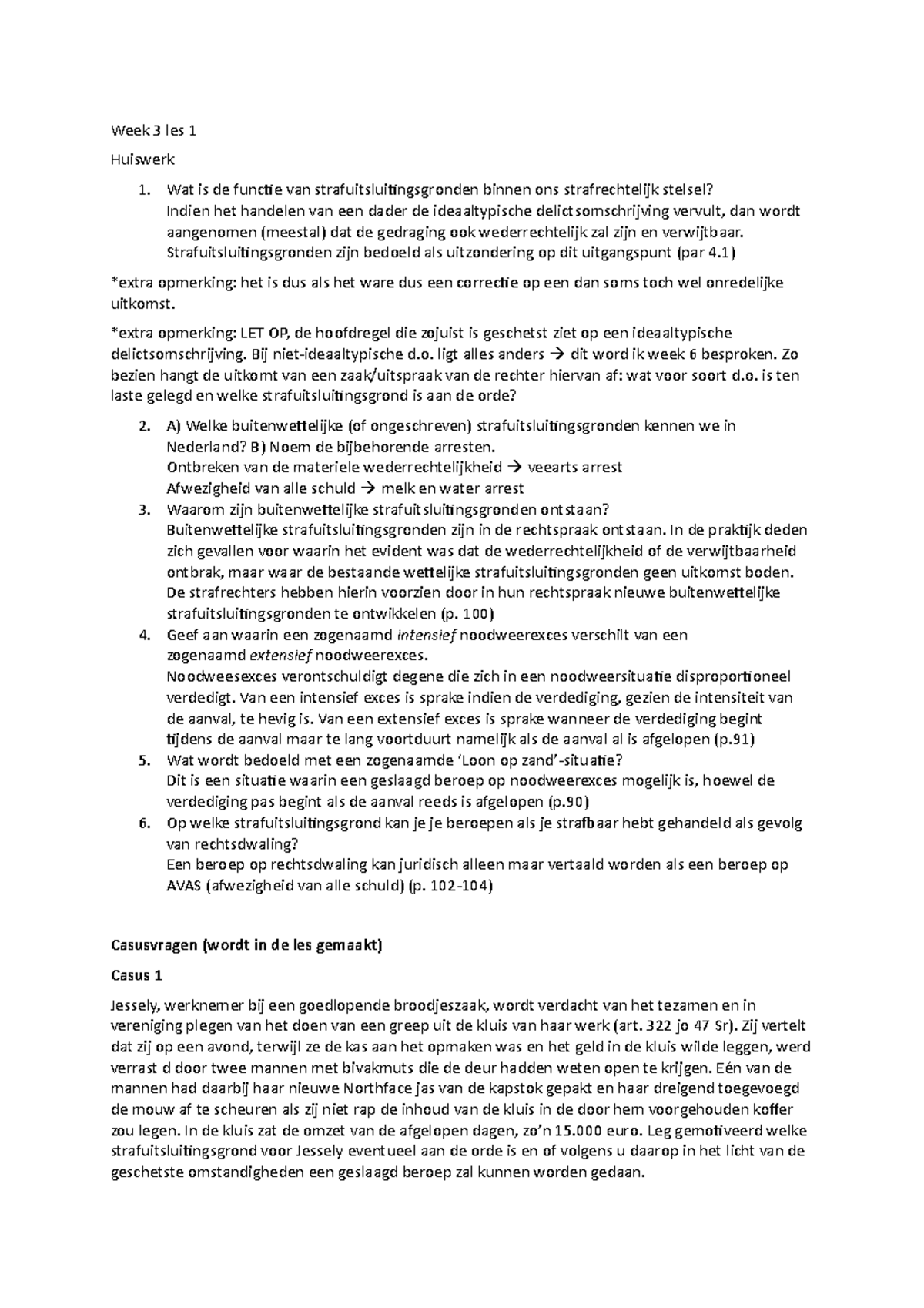 HW Week 3 - Strafrecht Huiswerk Blok 1 - Week 3 Les 1 Huiswerk Wat Is ...