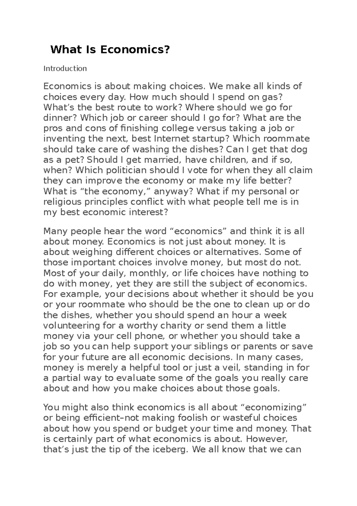 Economics - What Is Economics? Introduction Economics is about making ...