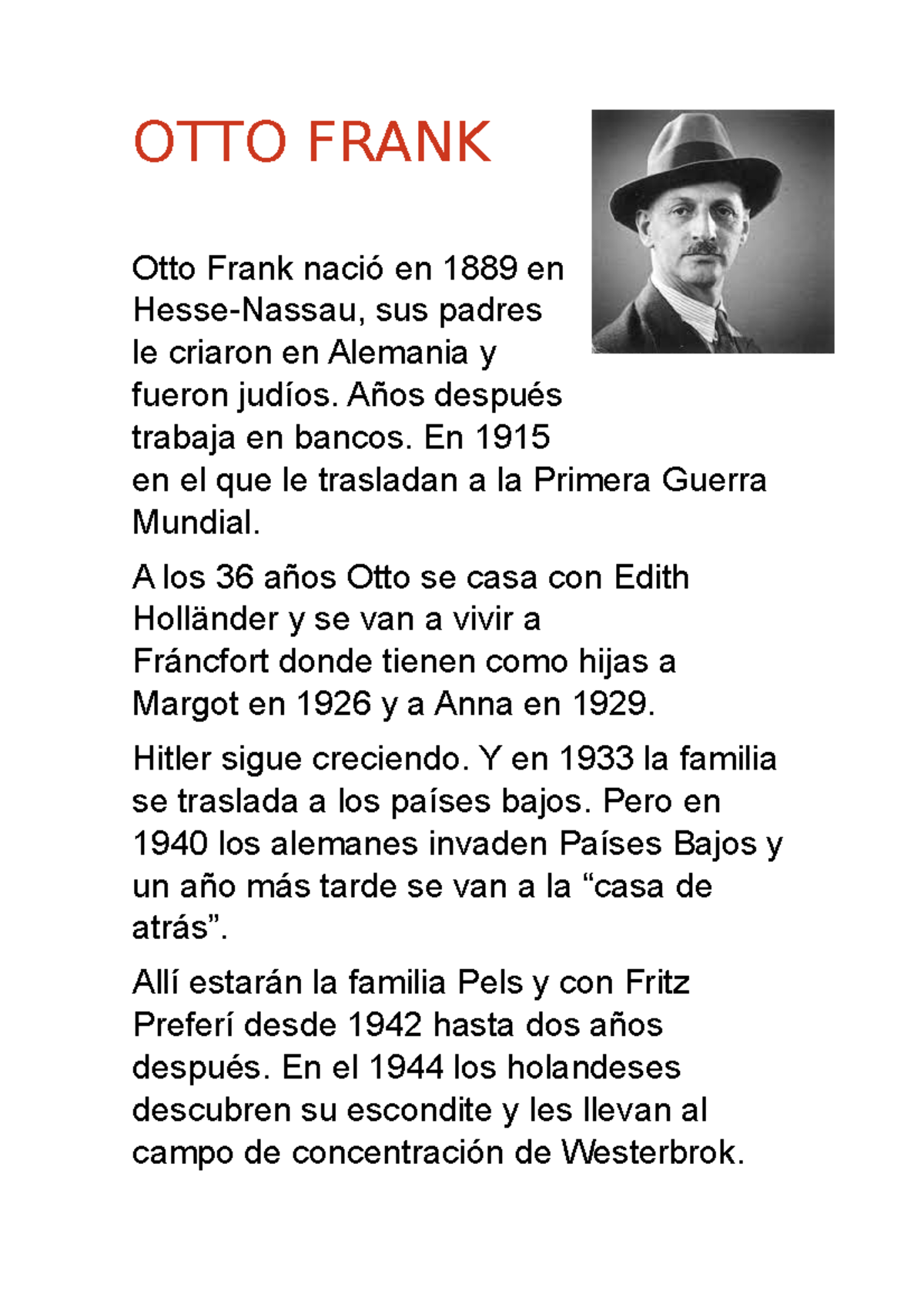 Biografía Otto Frank OTTO FRANK Otto Frank nació en 1889 en Hesse