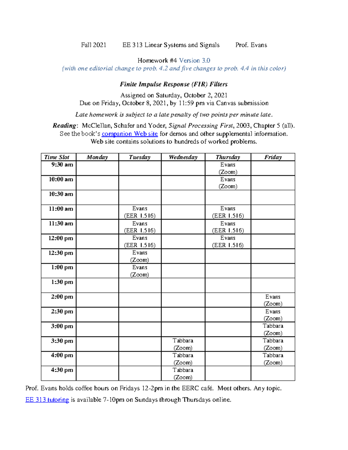 Homework 4 - HW 4 of EE313 Signals and Systems - Fall 2021 EE 313 ...