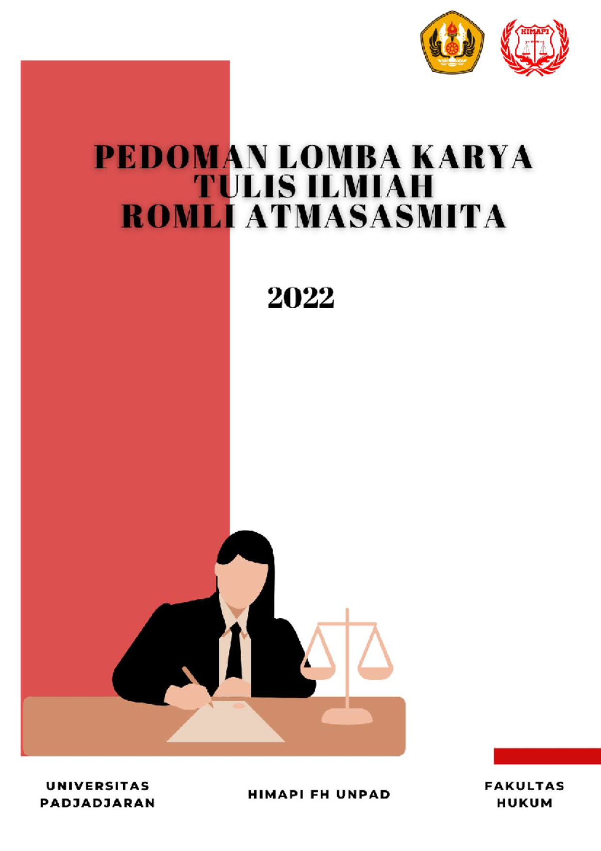 Pedoman LKTI Romli Atmasasmita 2022 - PEDOMAN LOMBA KARYA TULIS ILMIAH 