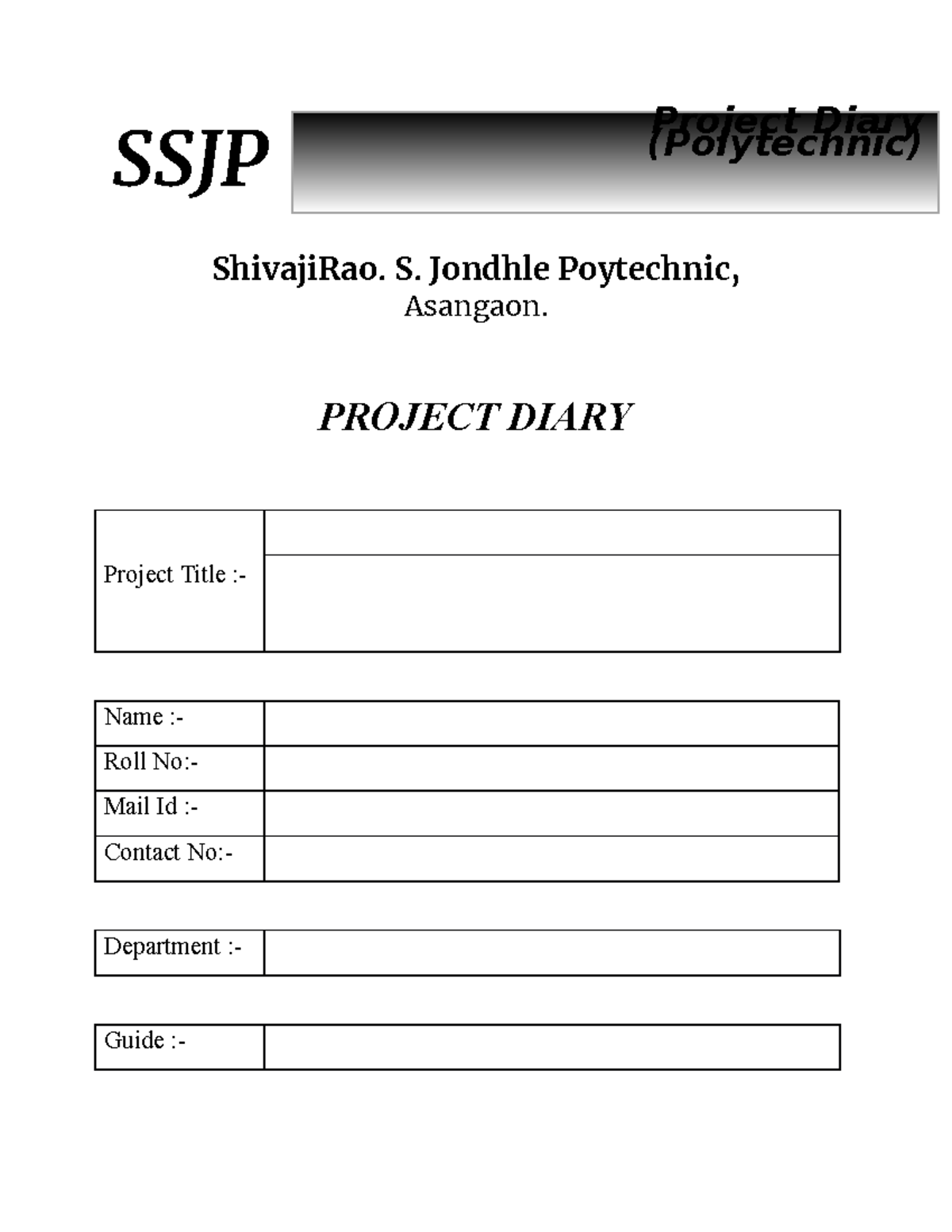 Project Diary - ok!! - SSJP ShivajiRao. S. Jondhle Poytechnic, Asangaon 