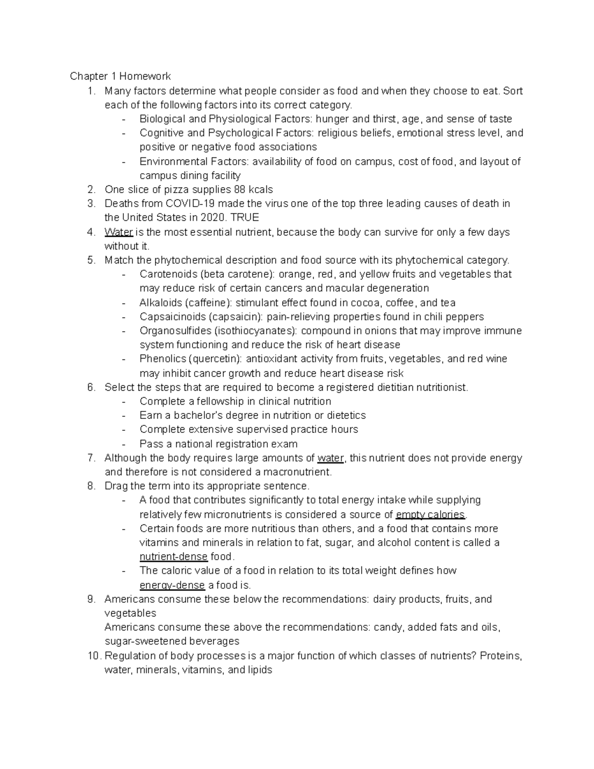 DHN 101 Chapter 1 Homework - Chapter 1 Homework 1. Many factors ...